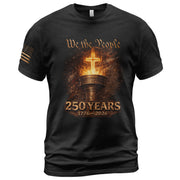 USA 250 Years Christian Freedom Heritage Shirt Patriotic Faith Apparel