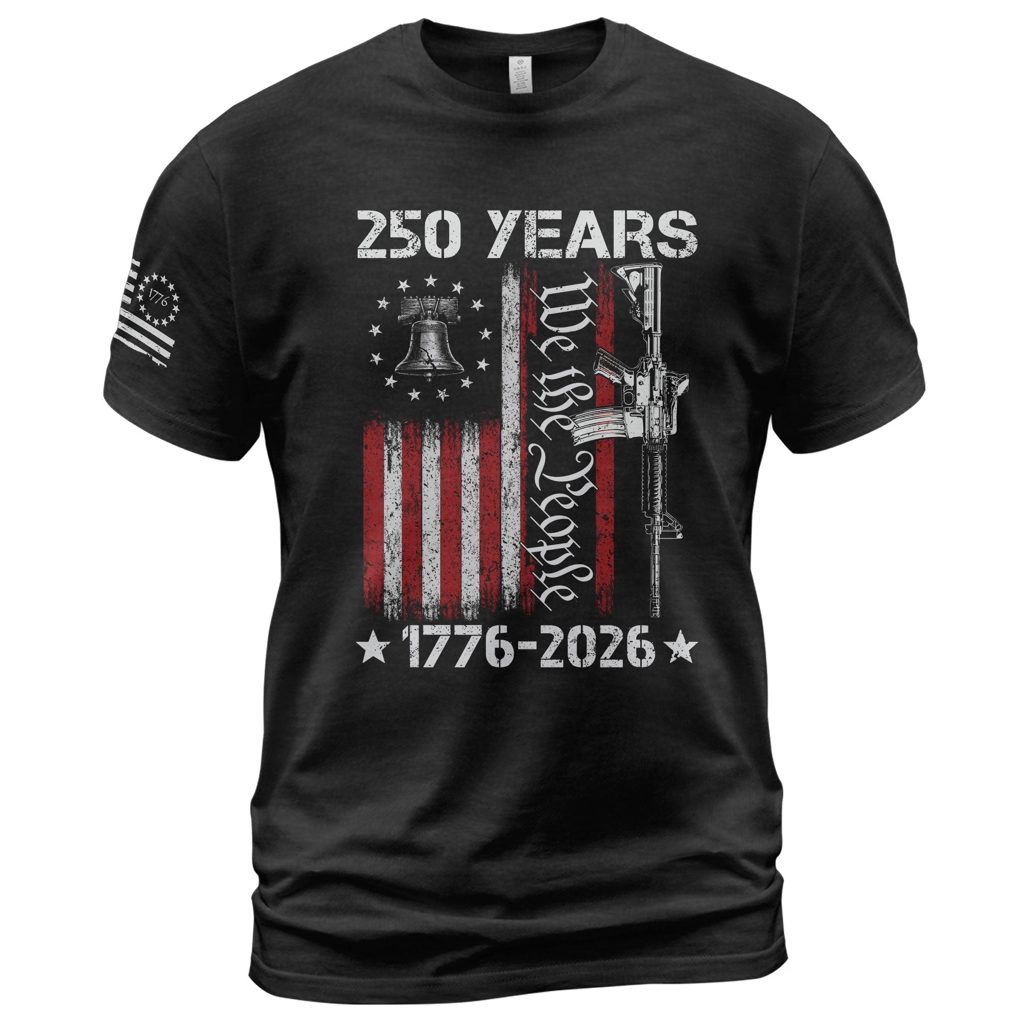 We The People 250th Anniversary T-Shirt 250 Years Semiquincentennial 1776-2026 Liberty Bell Rifle Patriotic