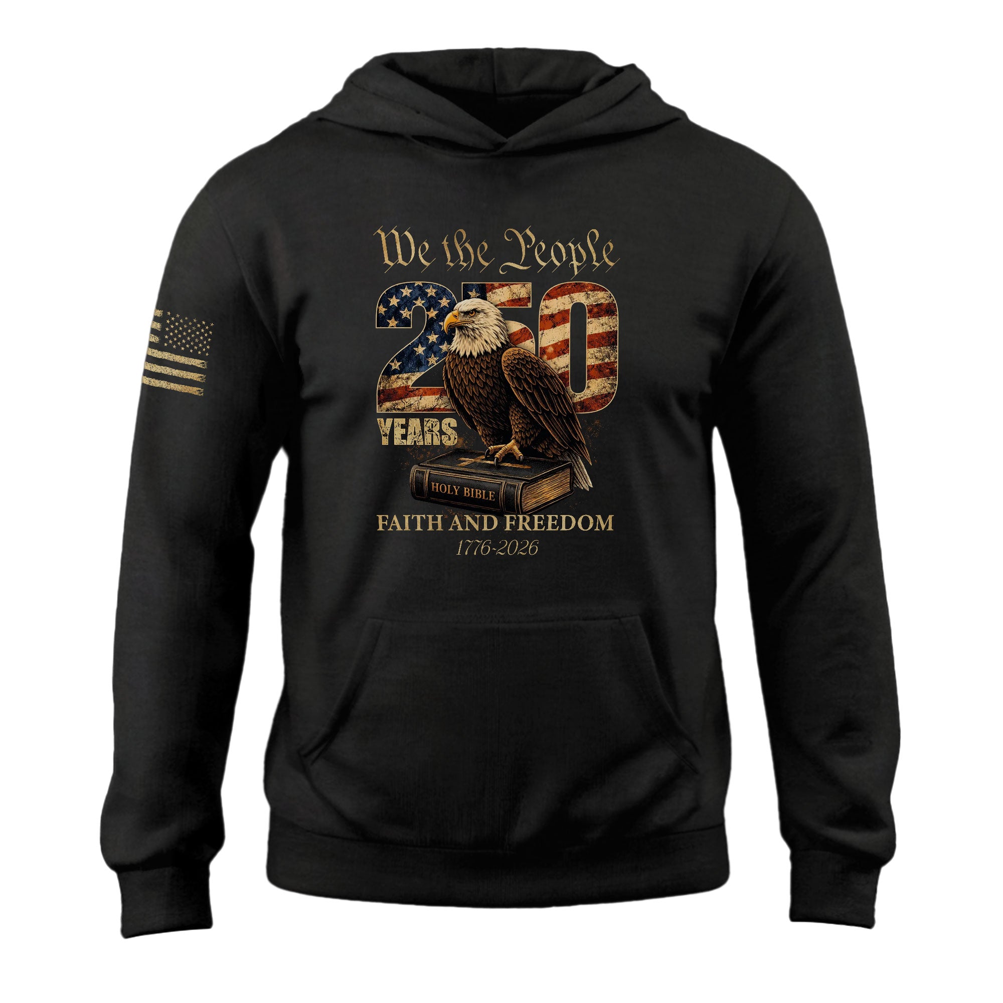 USA 250th Anniversary 1776-2026 Semiquincentennial Hoodie – We The People Faith and Freedom Patriotic Men’s Hoodie