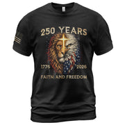 250 Years of Faith and Freedom Shirt - Lion and Eagle Cross Patriotic Strength Statement Graphic Tee