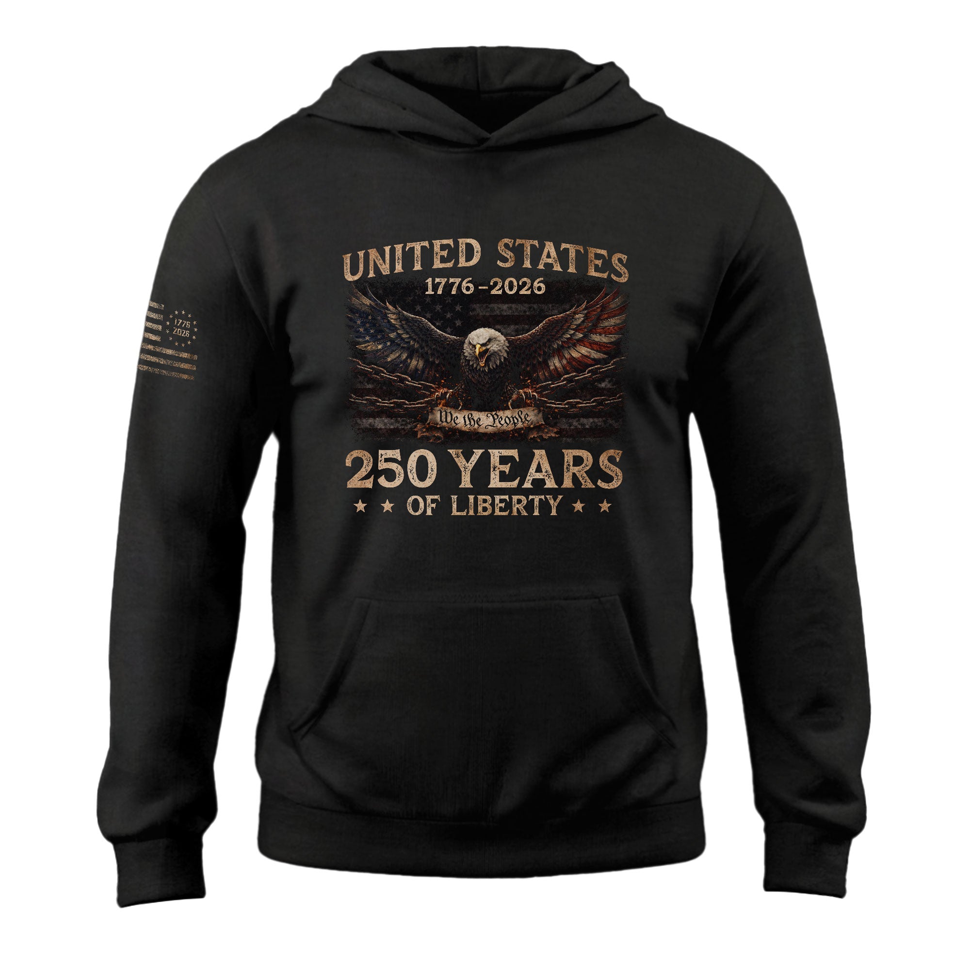 United States 250 Years of Liberty Hoodie - Semiquincentennial 1776-2026 USA Flag Eagle Patriotic Special Edition