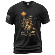 USA Semiquincentennial 250 Years Faith and Freedom 1776–2026 Statue of Liberty Christian Patriotic Shirt