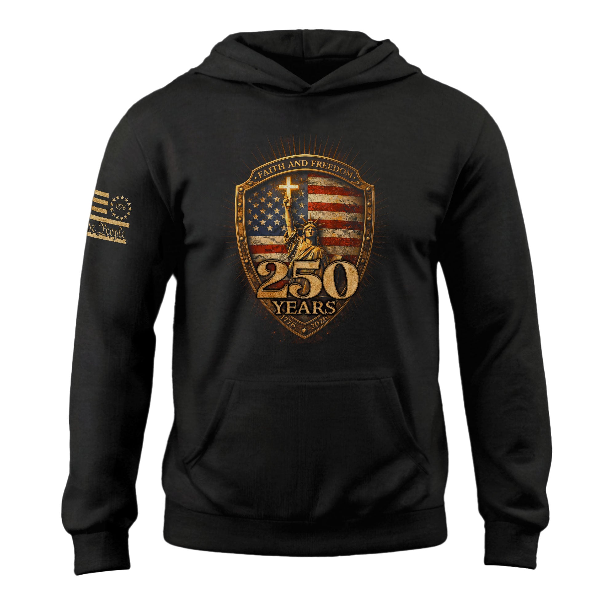 USA 250th Anniversary 1776-2026 Semiquincentennial Hoodie – Christian Faith and Freedom Statue of Liberty 250 Years Patriotic Hoodie