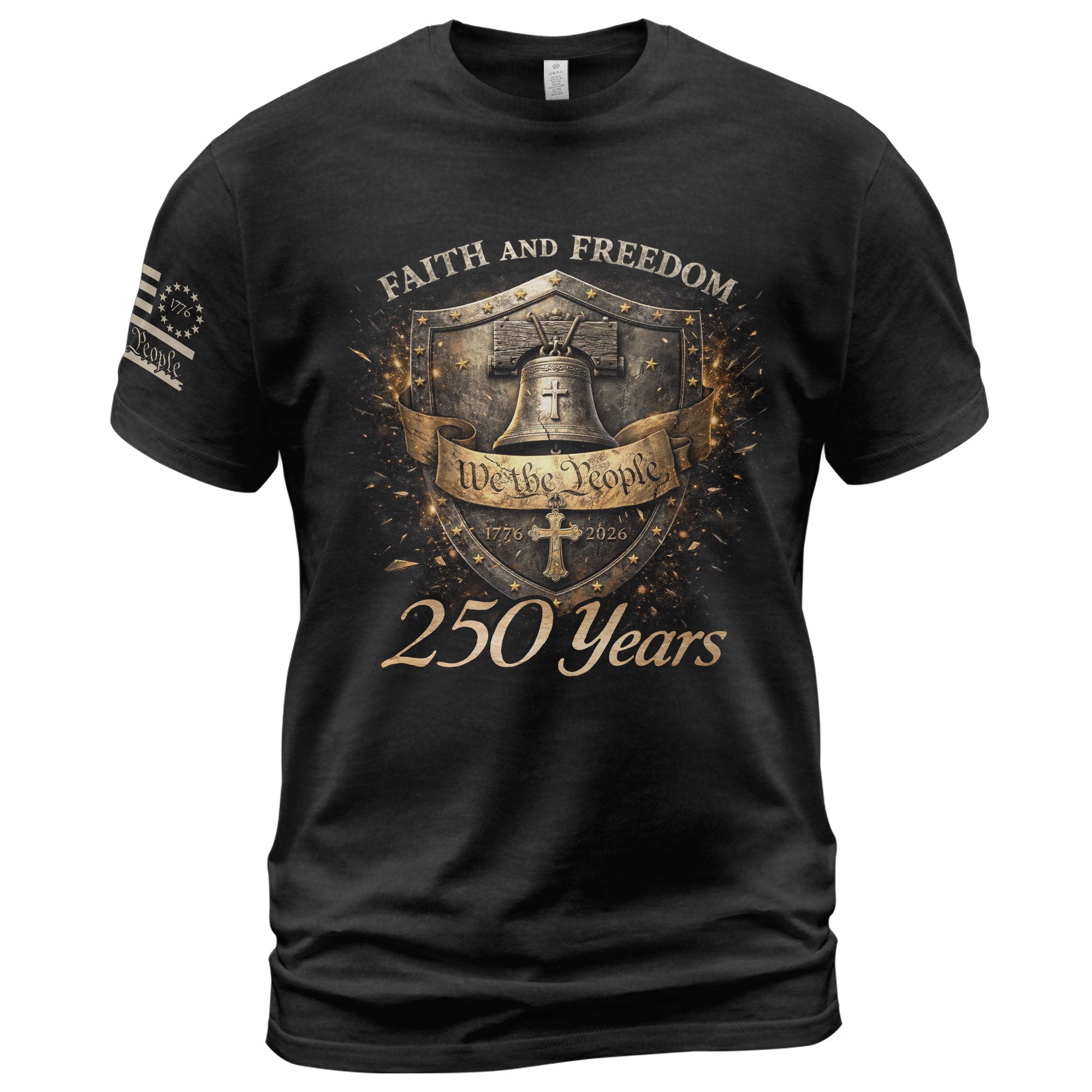 America 250th Anniversary 1776-2026 T-Shirt – Faith and Freedom Shield Christian Liberty Bell We The People Semiquincentennial Tee