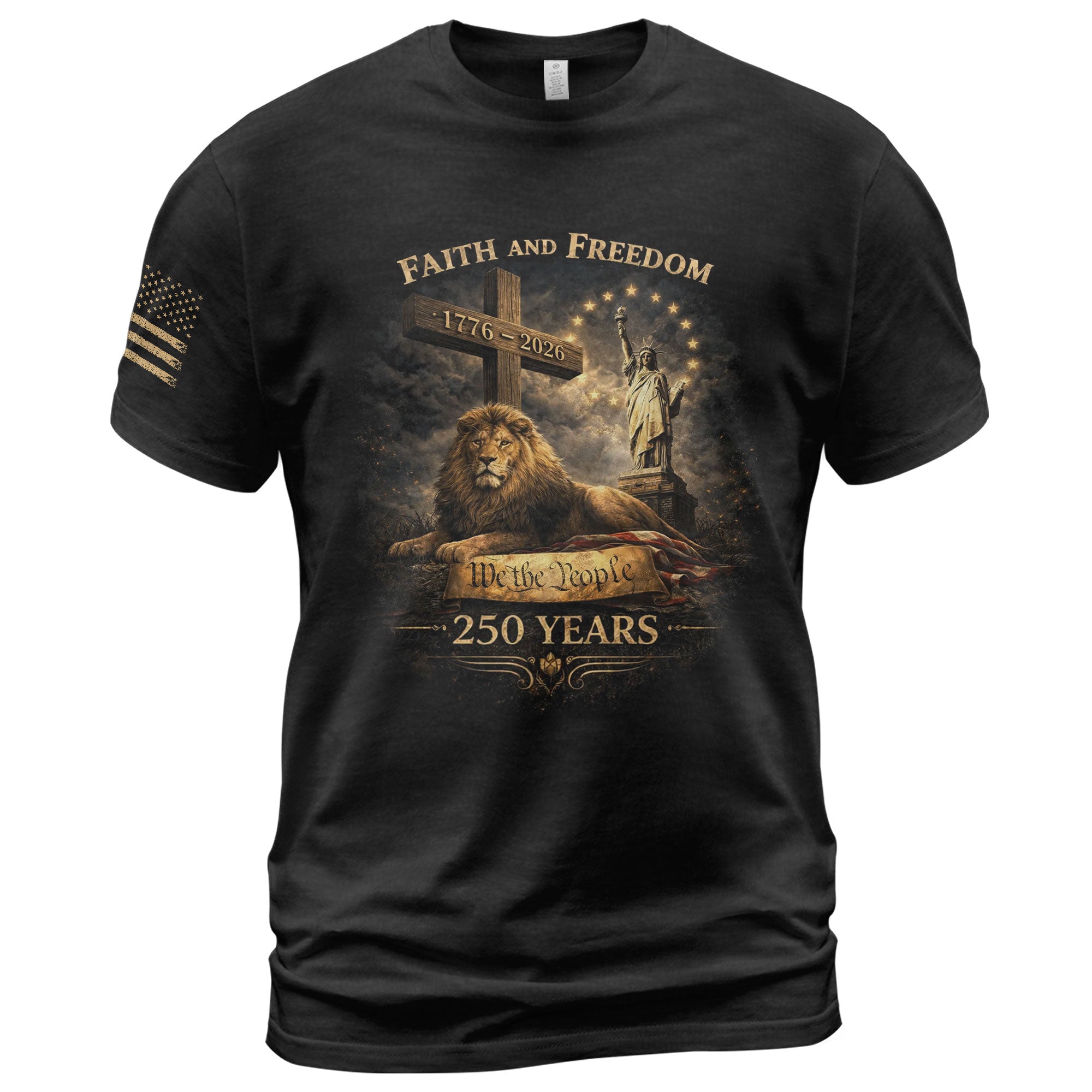 America 250th Anniversary 1776-2026 T-Shirt – Lion of Liberty Christian Faith and Freedom We The People 250 Years Patriotic Tee