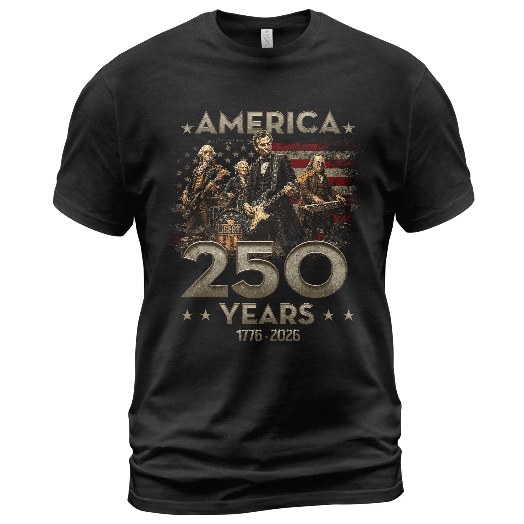 Presidents Band T Shirt America 250 Years Lincoln Patriotic 1776 2026 Graphic Tee