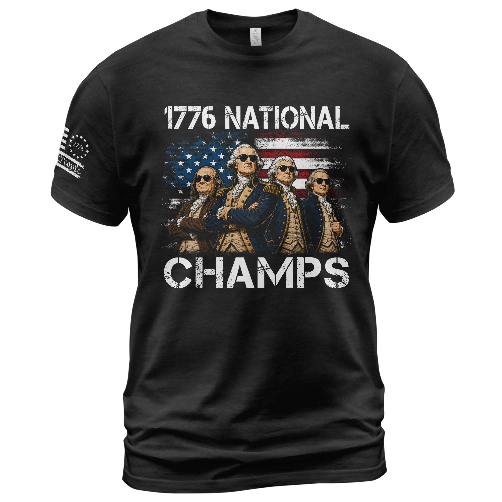 1776 National Champs T-Shirt - Patriotic Founding Fathers Graphic Tee for Men & Women