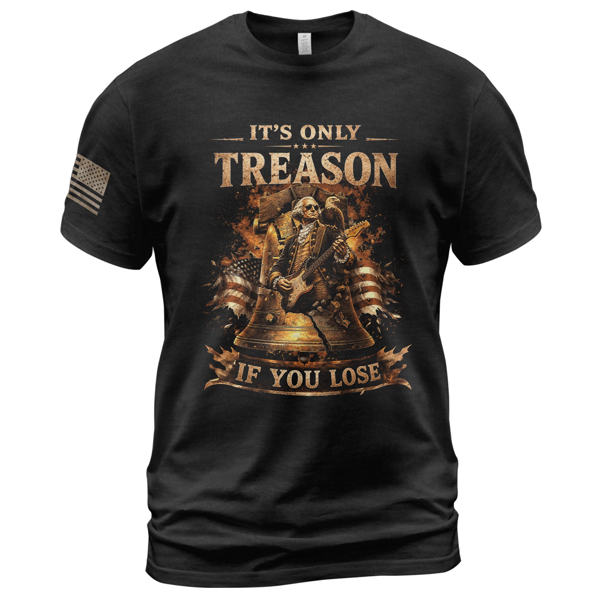 Historical Graphic Apparel - It’s Only Treason If You Lose Liberty Bell Design Tee