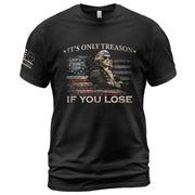 It's Only Treason If You Lose T-Shirt George Washington Patriotic Vintage Flag Tee