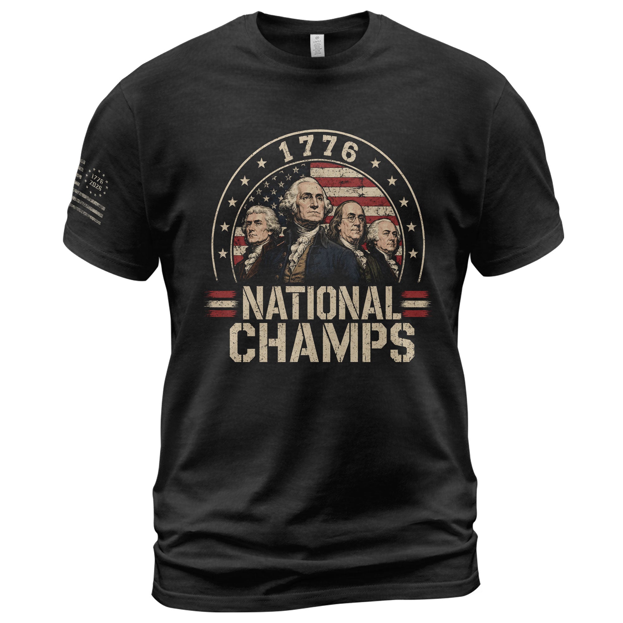 1776 National Champs Graphic Tee - Patriotic Founding Fathers American Flag Shirt