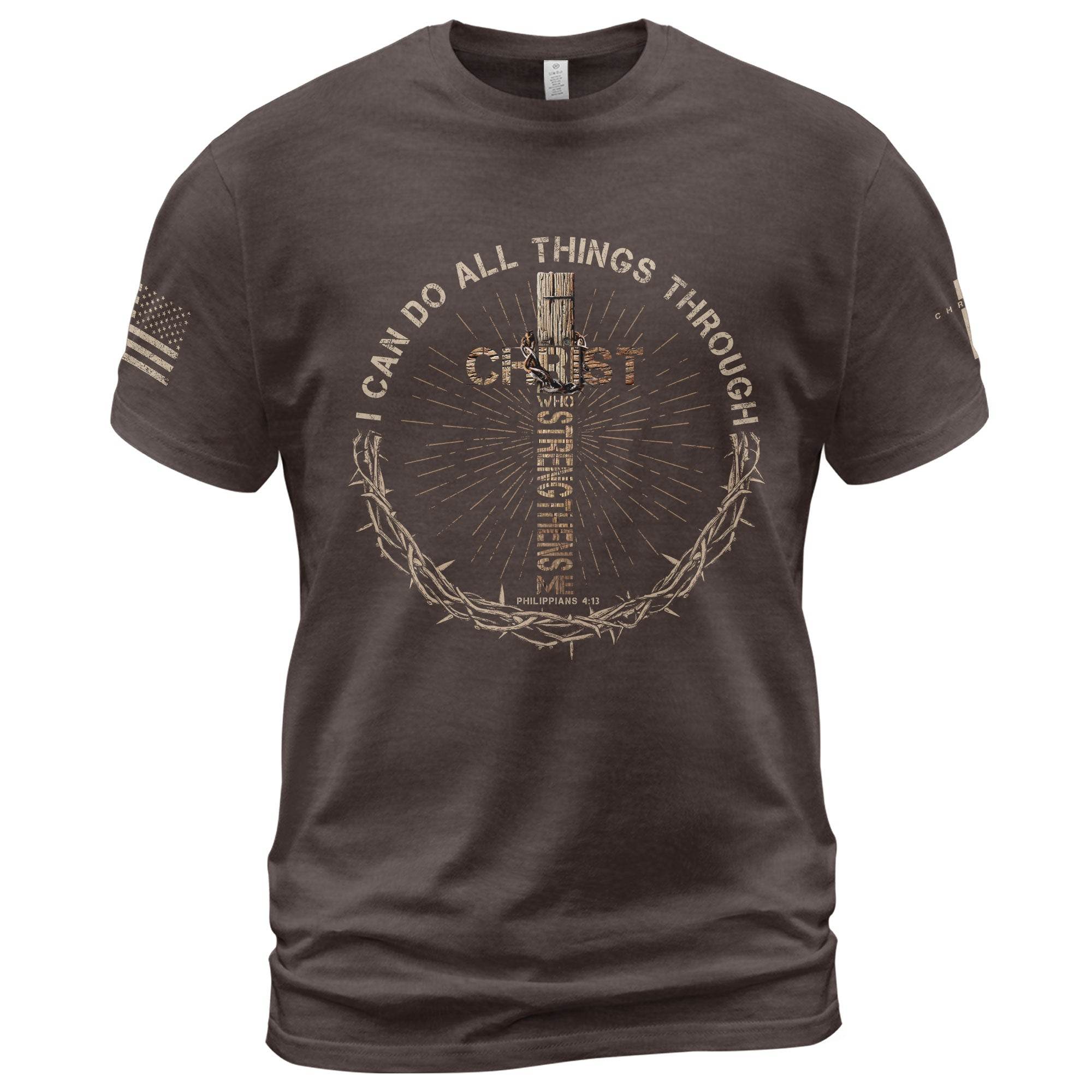 I Can Do All Things Through Christ T-Shirt - Rust Field Wear