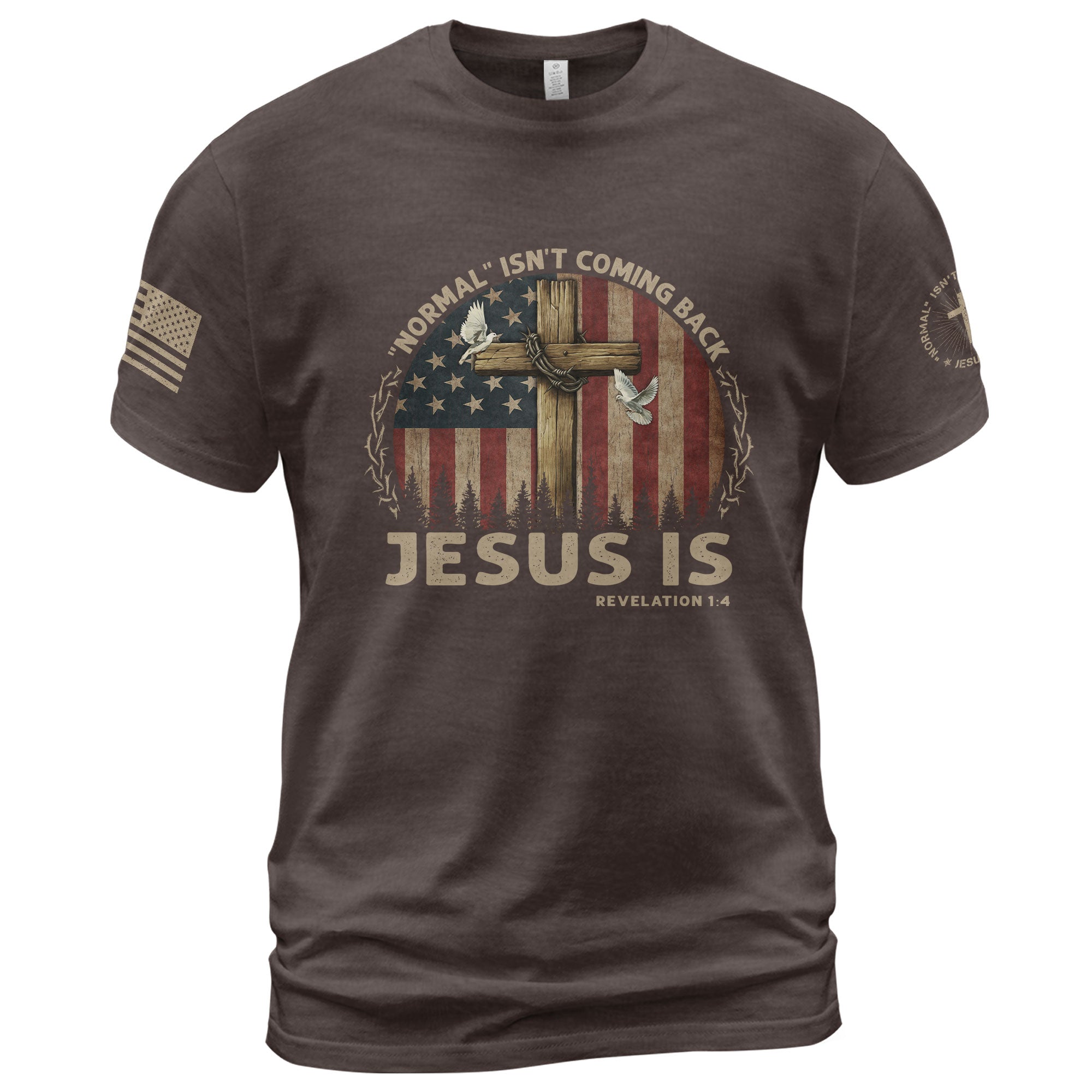 Jesus Is Coming Shirt – “Normal Isn’t Coming Back” Revelation 1:4 USA Flag Cross Tee