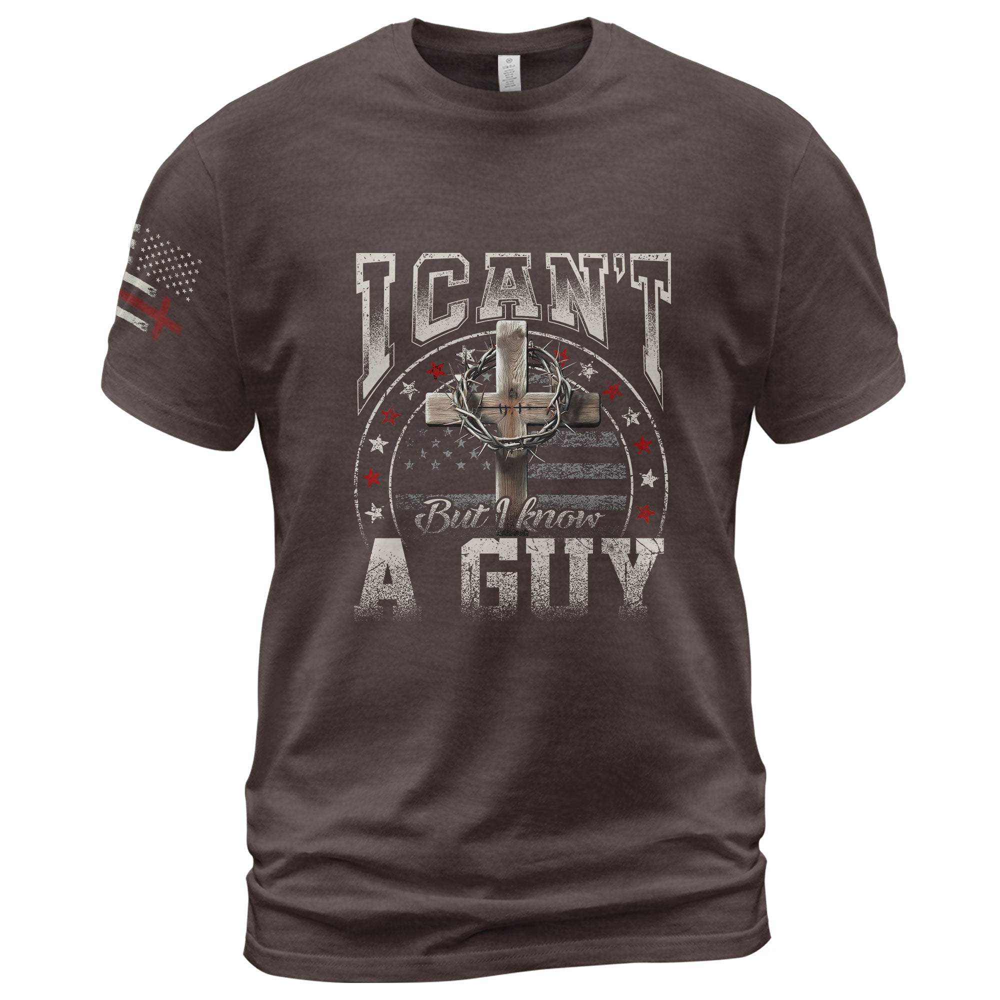 I Can’t But I Know A Guy Christian T-Shirt