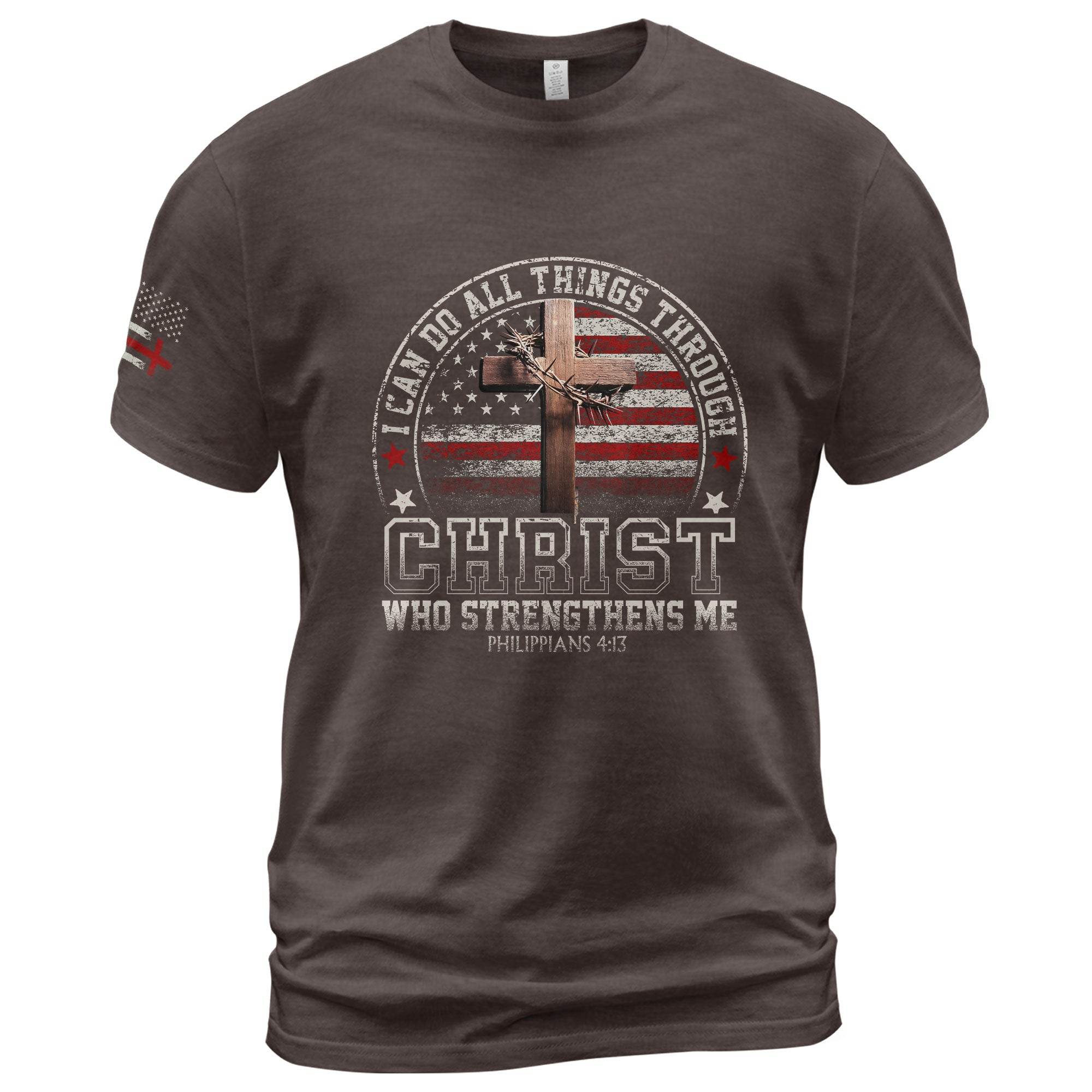 I Can Do All Things Through Christ - Christian Shirt - Rust Field Wear