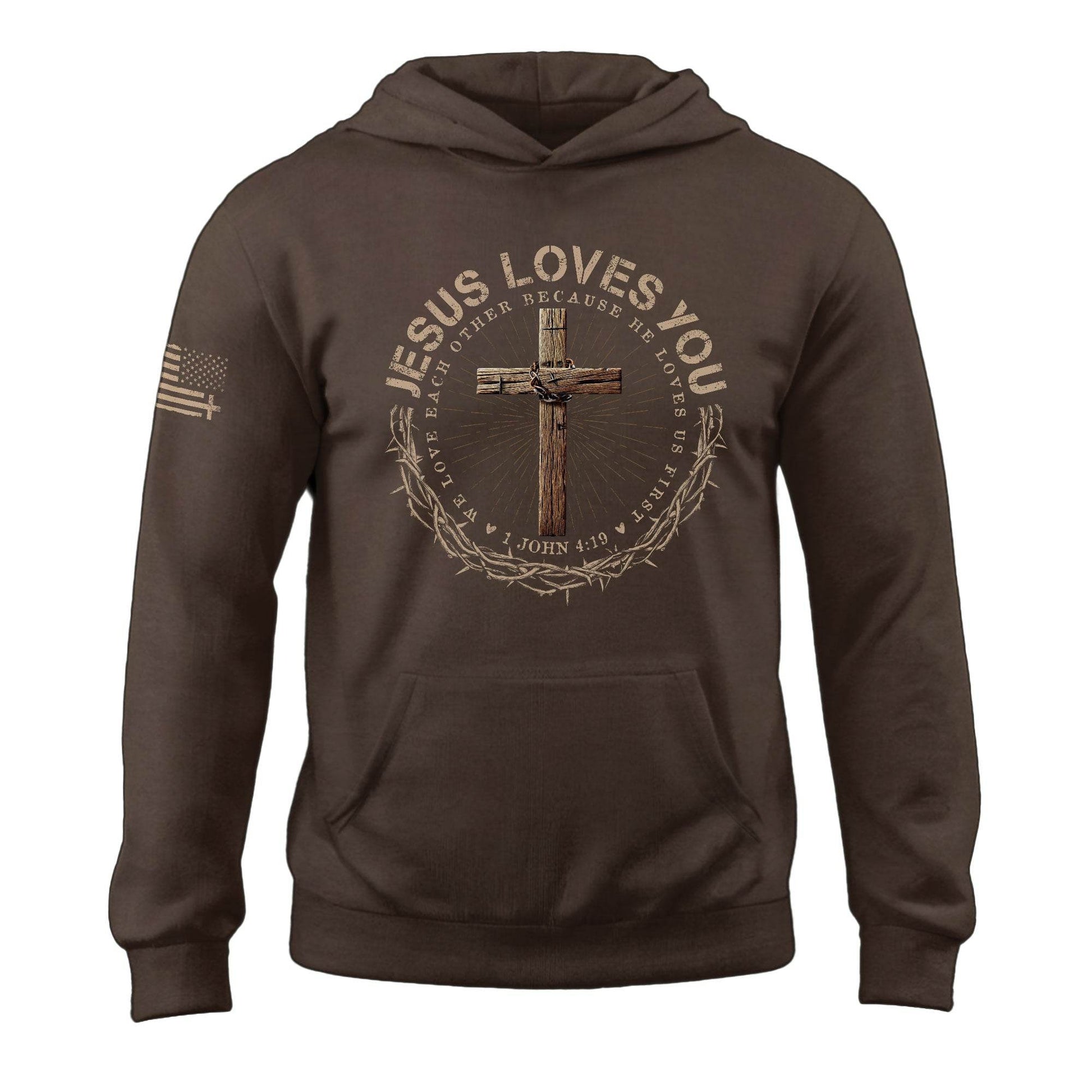 Jesus Loves You 1 John 4:19 Christian Faith Hoodie - Rust Field Wear