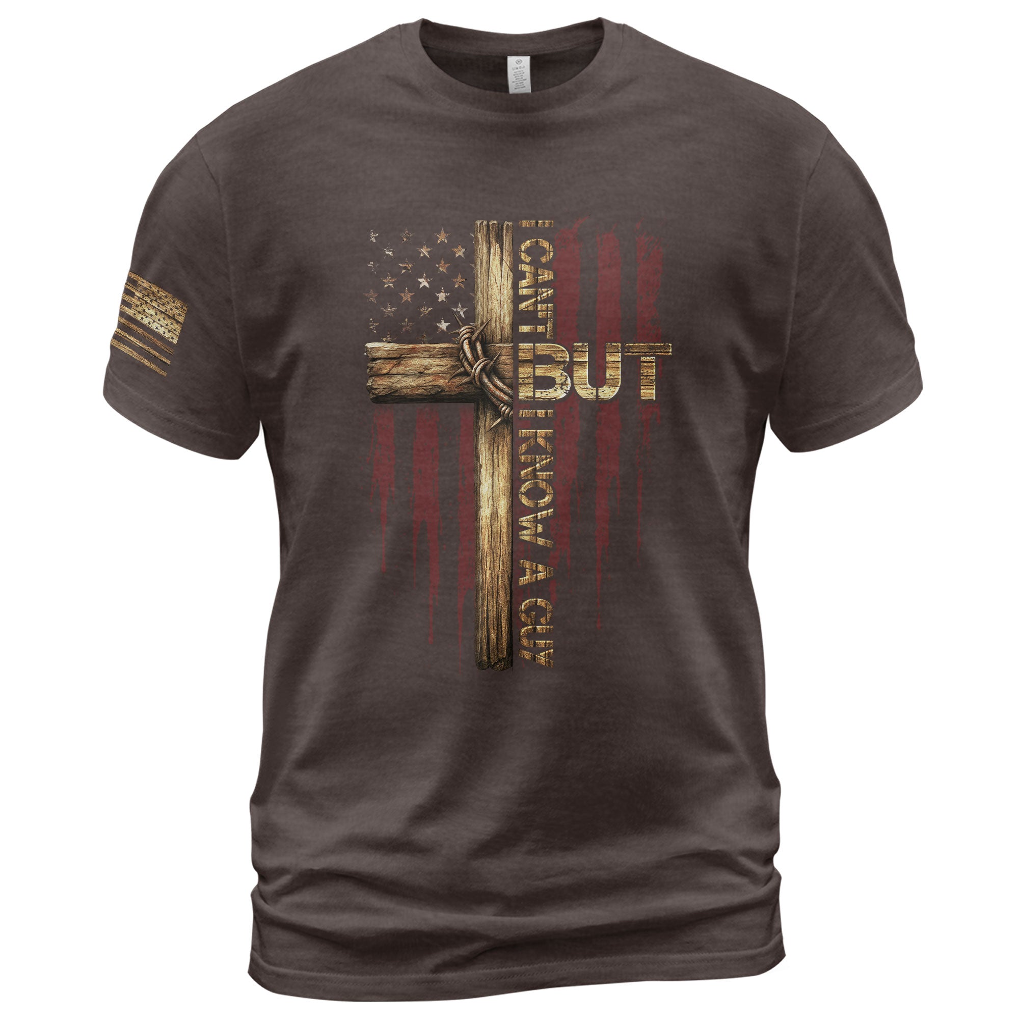 I Can’t But I Know a Guy Cross & American Flag Christian T-Shirt