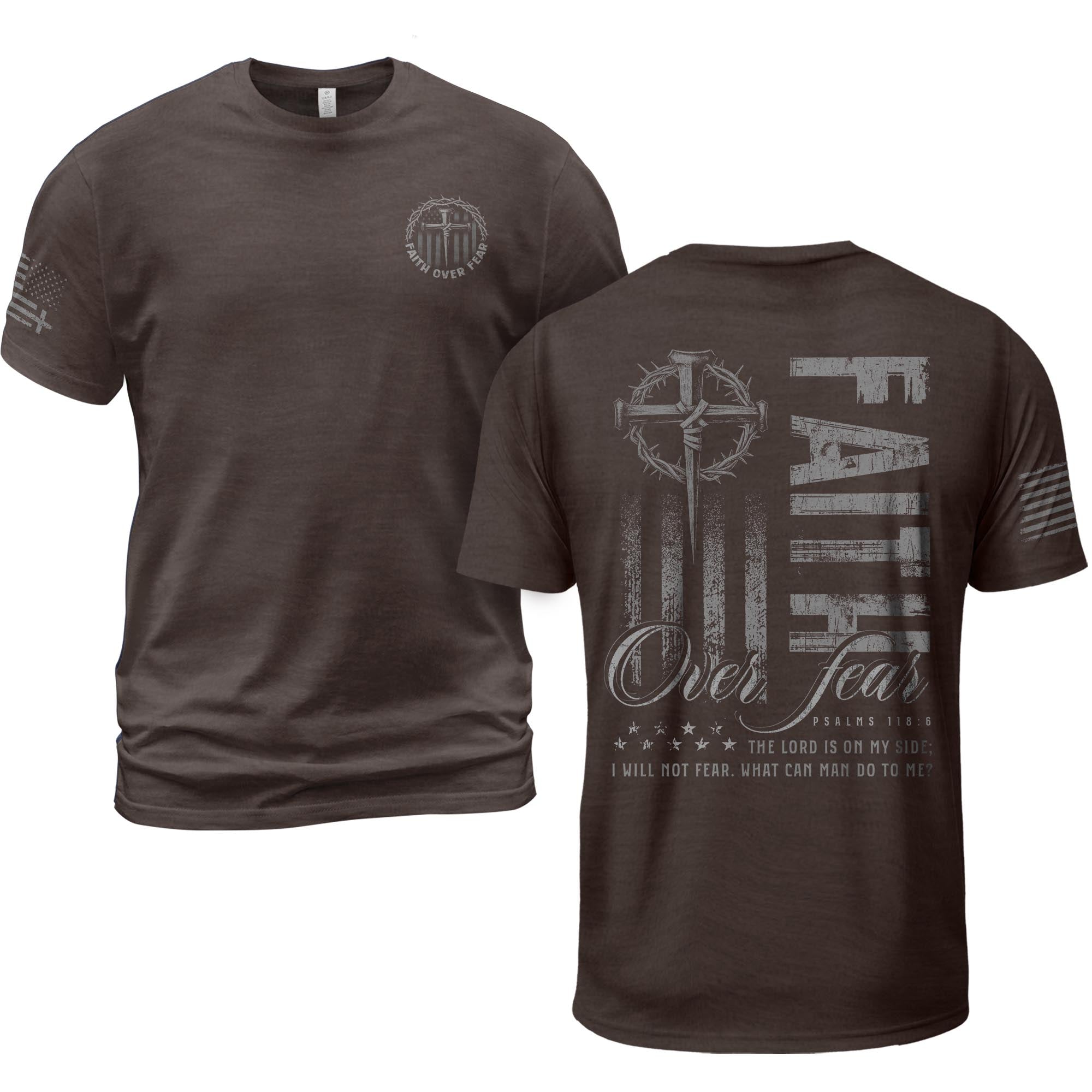 Faith Over Fear Psalms 118 6 American Flag Cross Christian T-Shirt