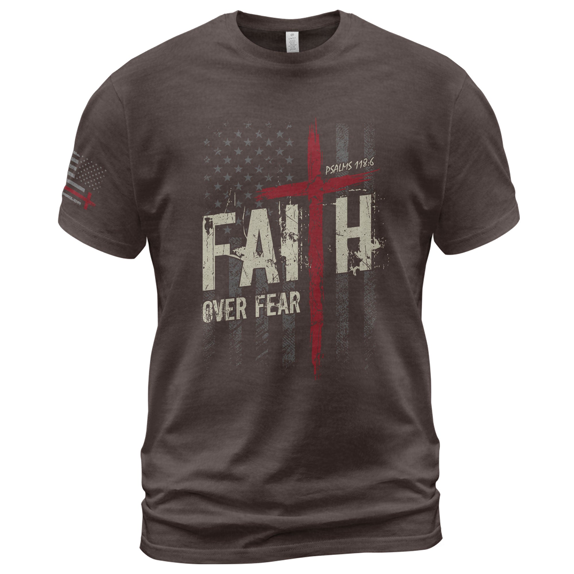 Faith Over Fear Psalms 118 6 Red Cross American Flag Christian T-Shirt