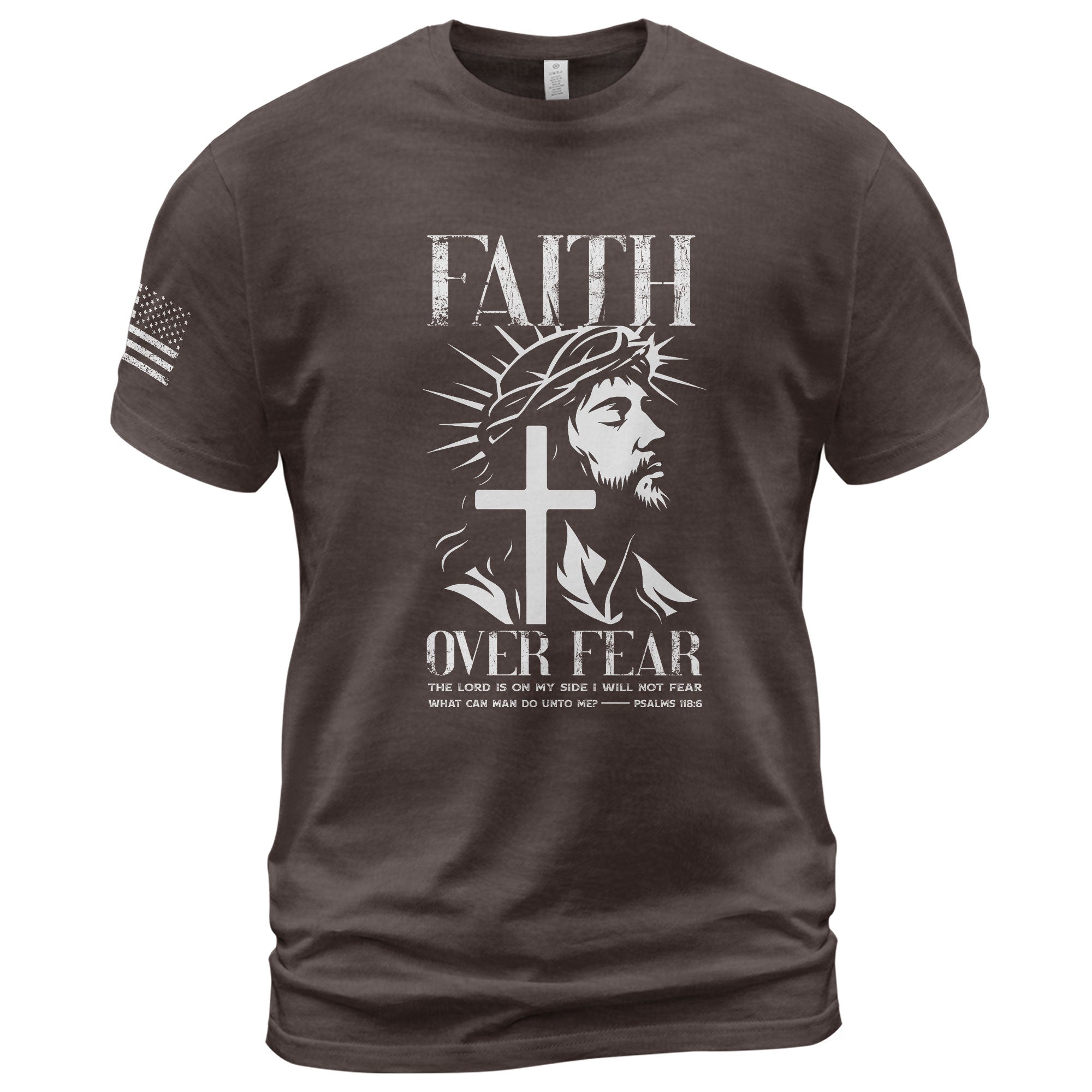 Faith Over Fear Christian T-Shirt Jesus Cross Psalms 118 6 Design