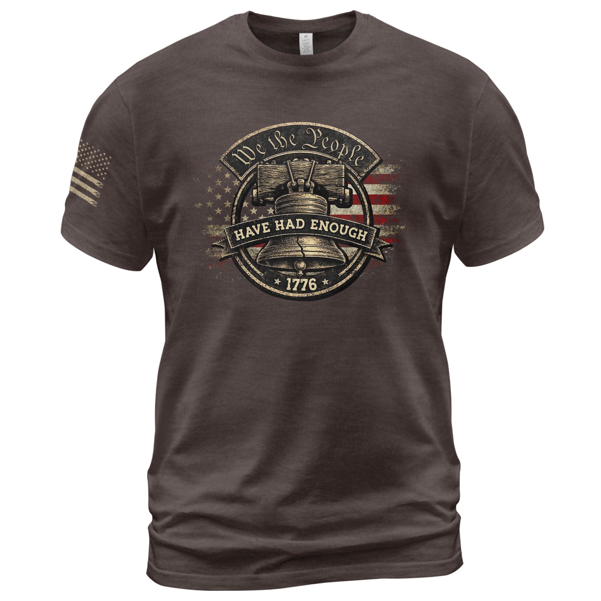 We The People Have Had Enough T-Shirt 1776 Patriot Distressed Liberty Bell Circular Design American Statement Tee