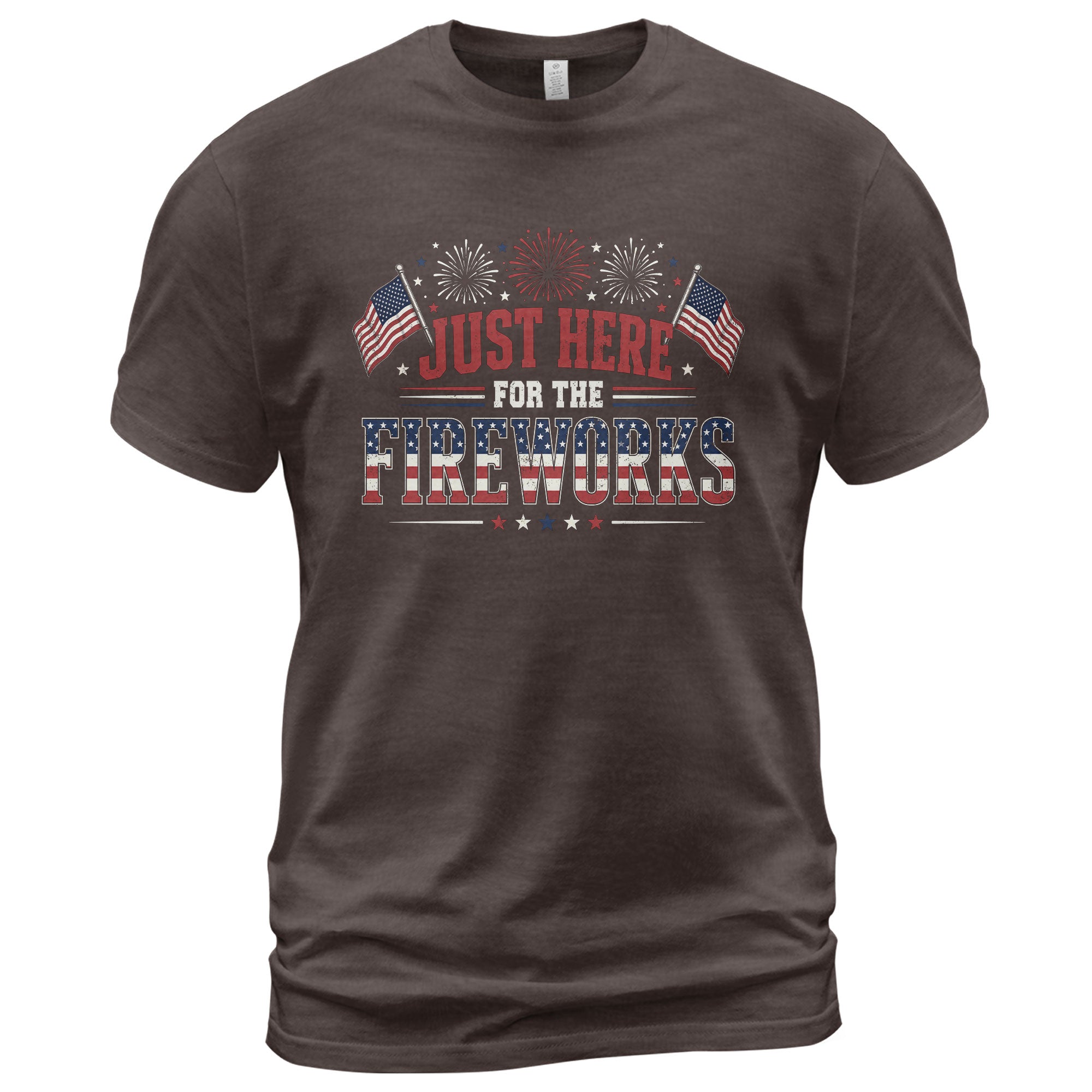 Just Here for The Fireworks Shirt 4th of July Patriotic American Flag Tee Men Women
