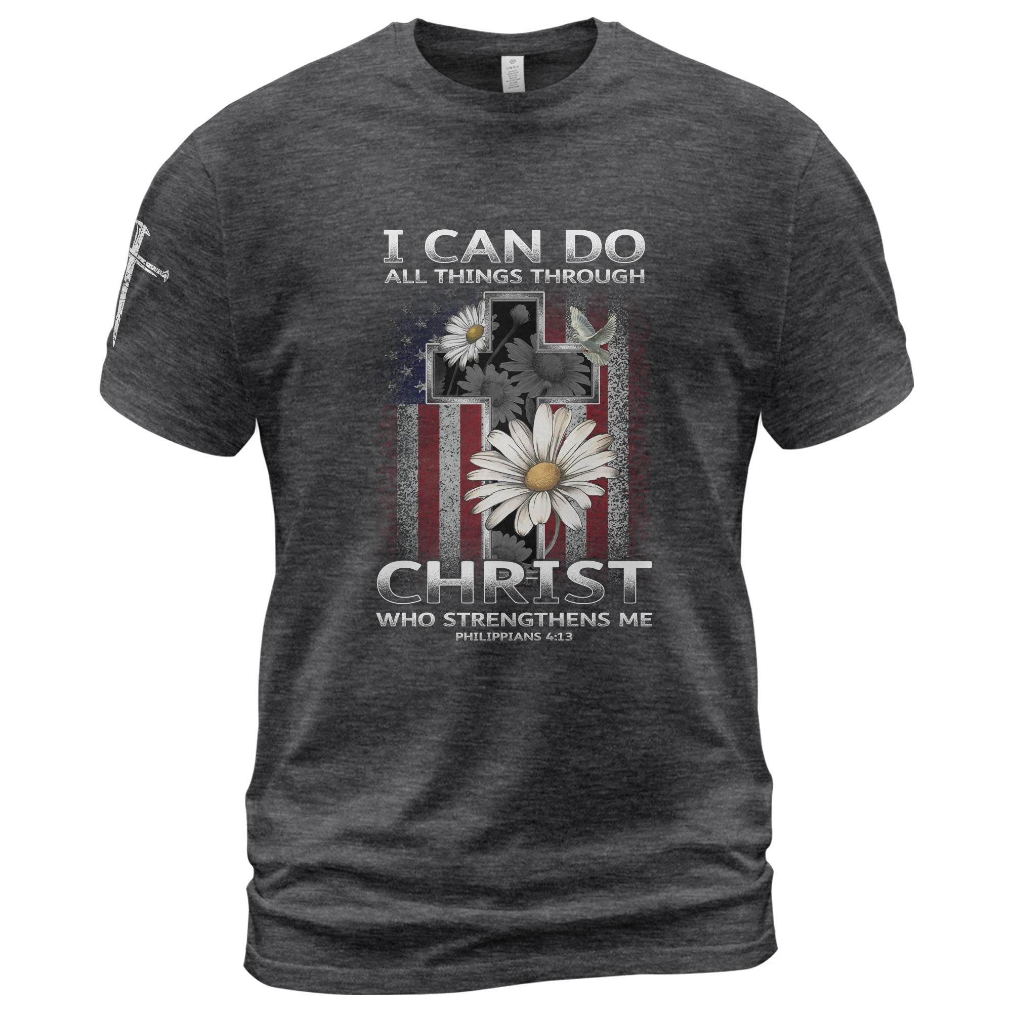 I Can Do All Things Through Christ Shirt Cross Tee - Rust Field Wear
