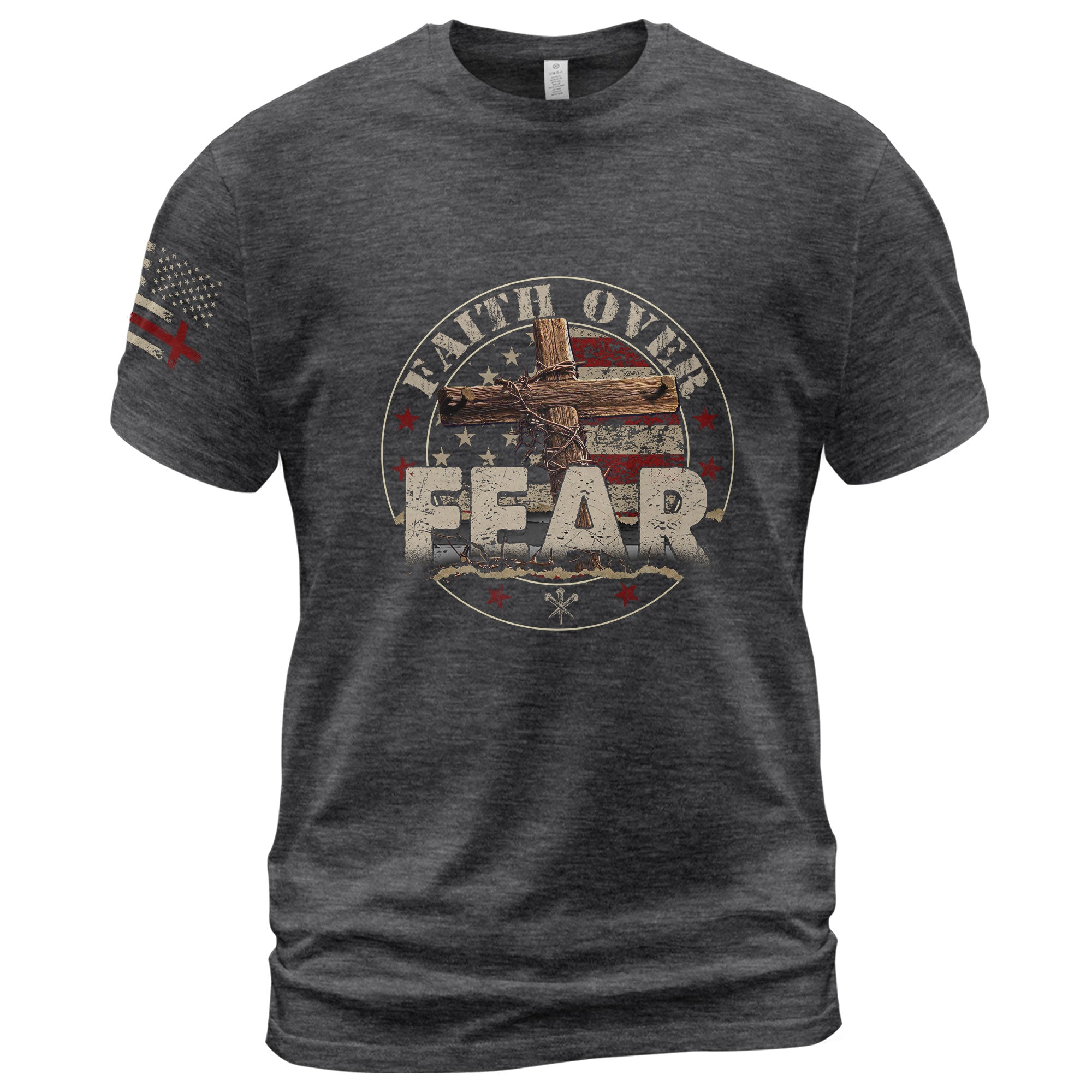 Faith Over Fear T-Shirt – Cross, Courage & American Spirit