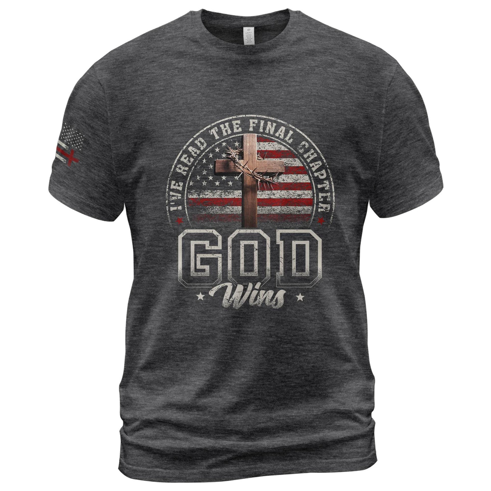 I've Read the Final Chapter God Wins T-Shirt – American Flag Cross Christian Tee - Rust Field Wear