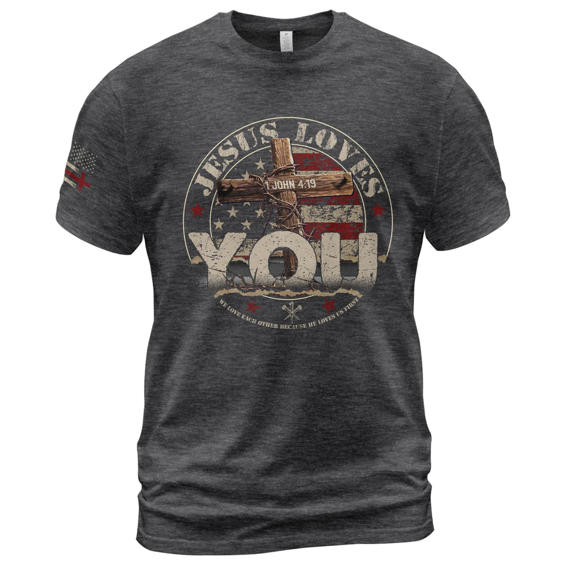 Jesus Loves You John 4:19 T-Shirt - Rust Field Wear
