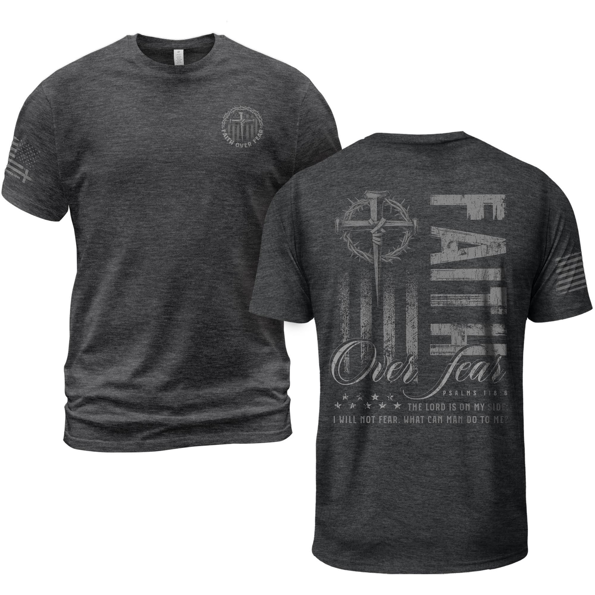 Faith Over Fear Psalms 118 6 American Flag Cross Christian T-Shirt