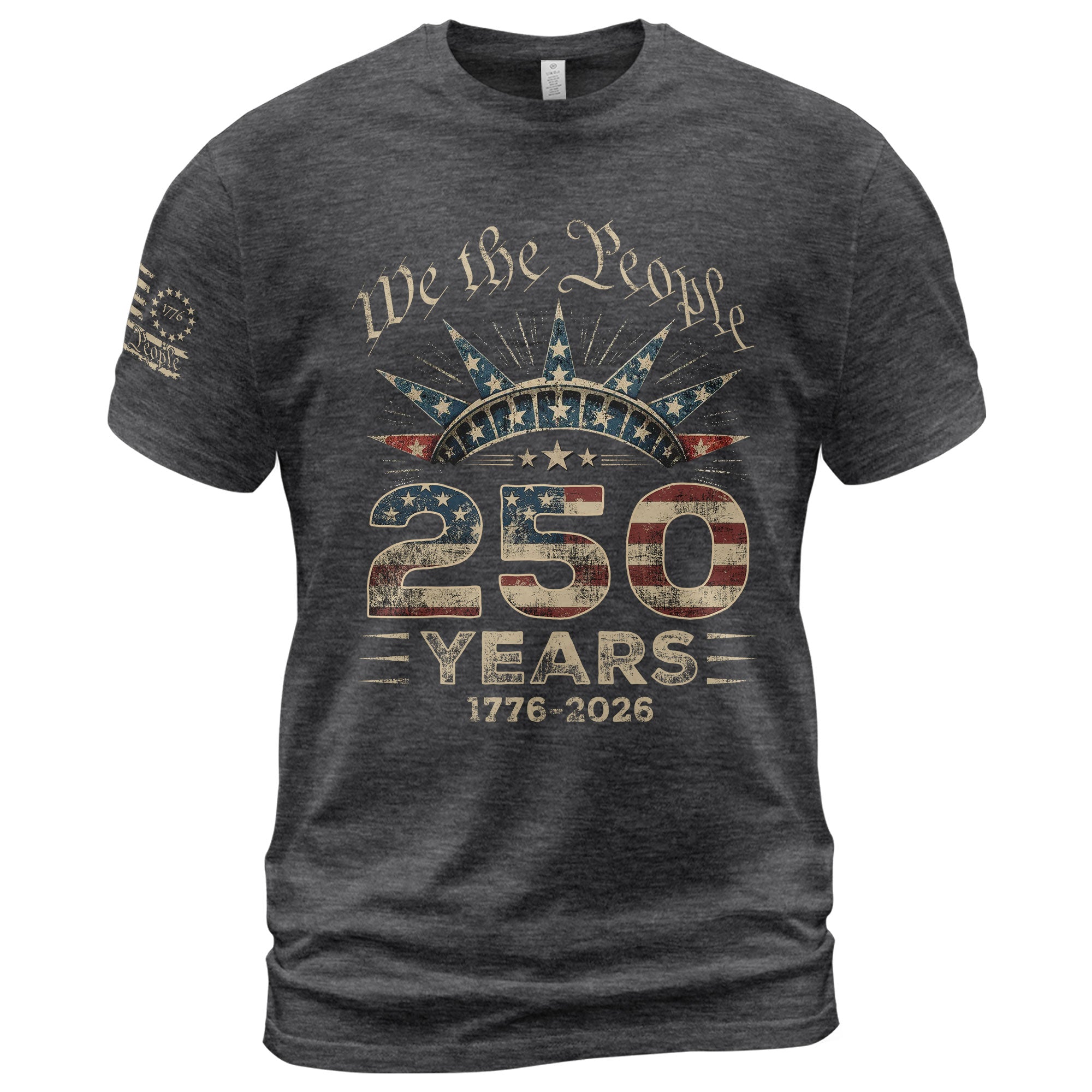 USA 250th Anniversary Shirt 1776-2026 We The People Liberty Crown Patriotic