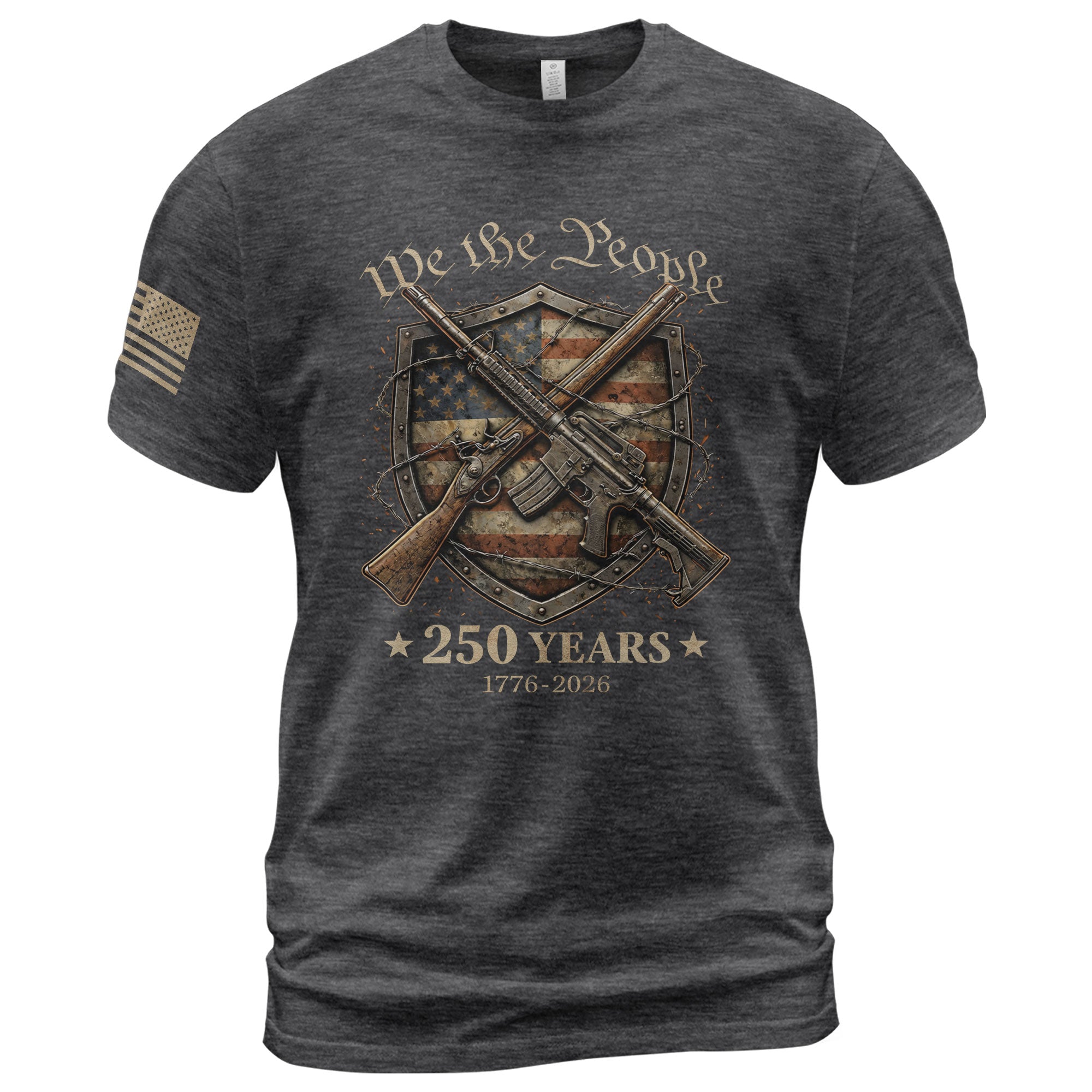 USA 250th Anniversary 250 Years Semiquincentennial Shirt 1776-2026 We The People Shield Rifles Patriotic Mental Iron Will
