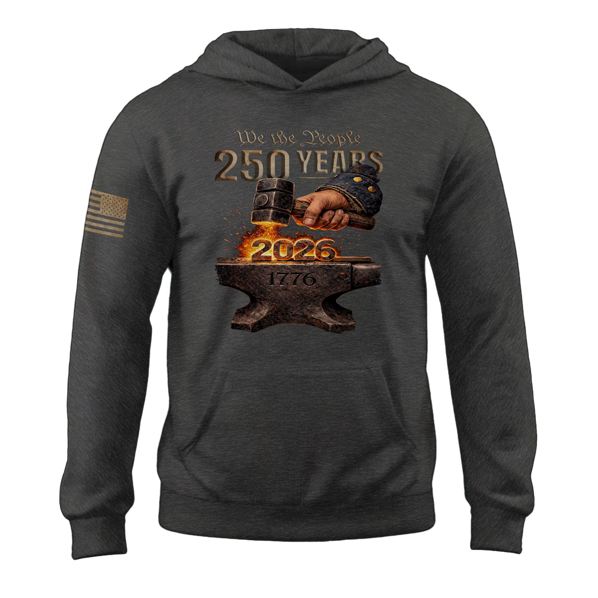 USA 250th Anniversary Semiquincentennial Hoodie 1776-2026 Forged in Liberty Anvil Hammer Patriotic Mental Strength