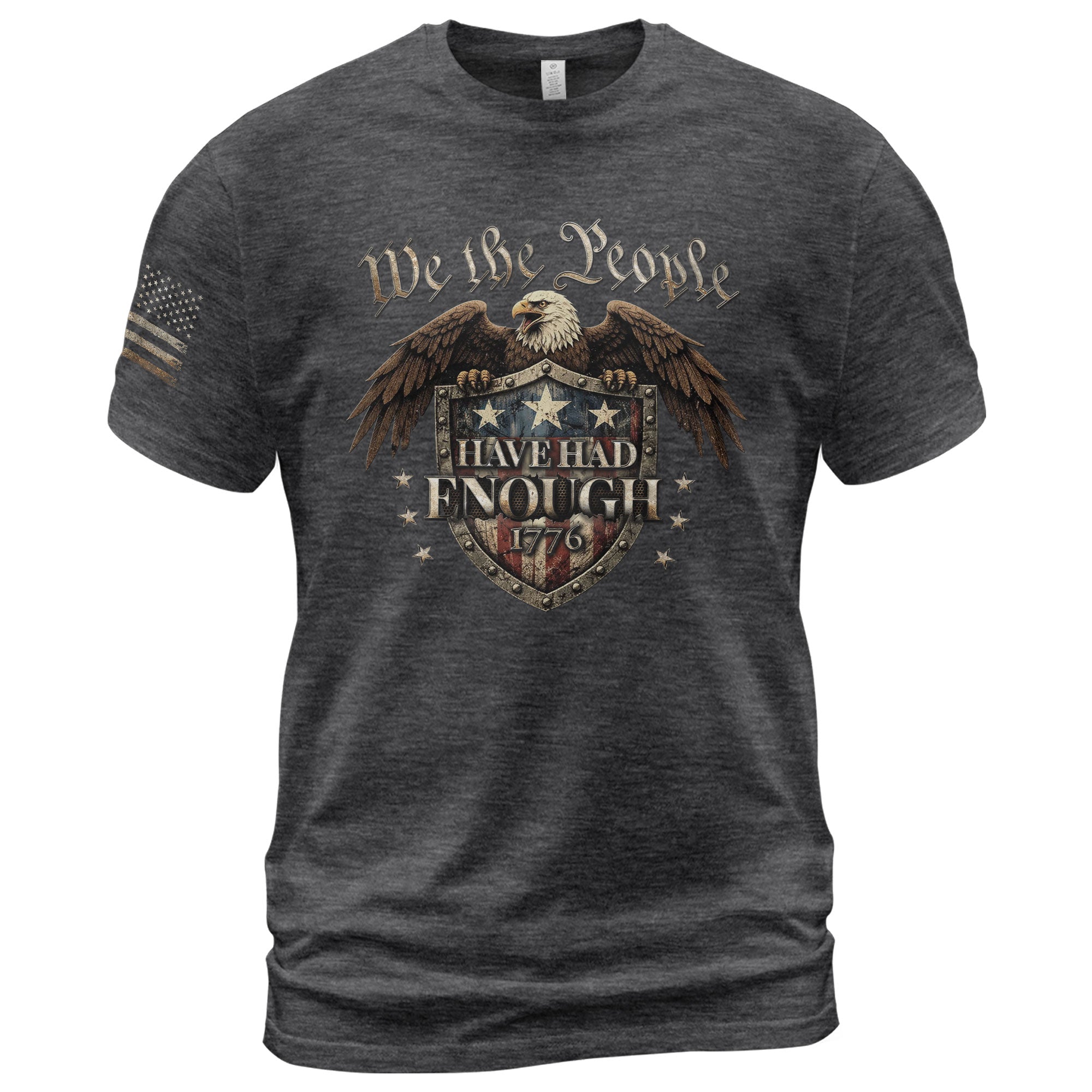 We The People Have Had Enough T-Shirt American Shield 1776 Patriotic Bold Statement Graphic Tee