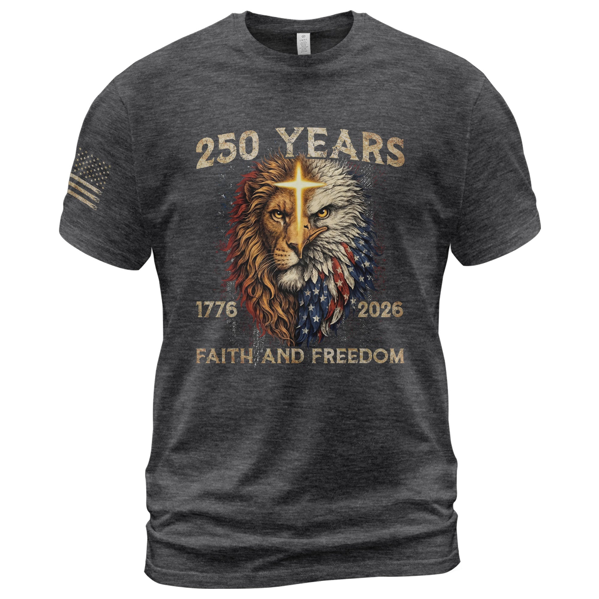 250 Years of Faith and Freedom Shirt - Lion and Eagle Cross Patriotic Strength Statement Graphic Tee