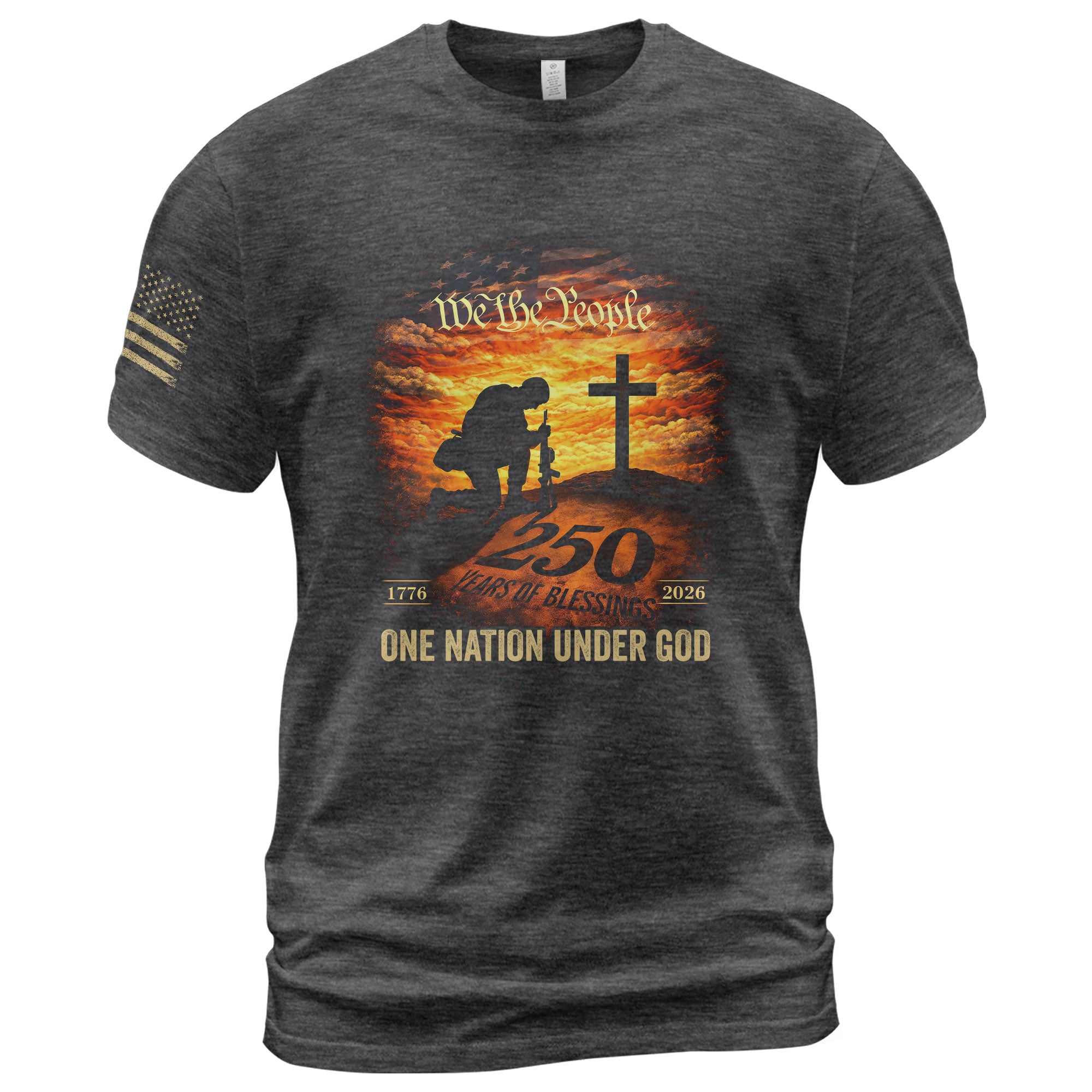 250 Years of Blessings T-Shirt - One Nation Under God Patriotic Soldier Prayer & US Flag Tee