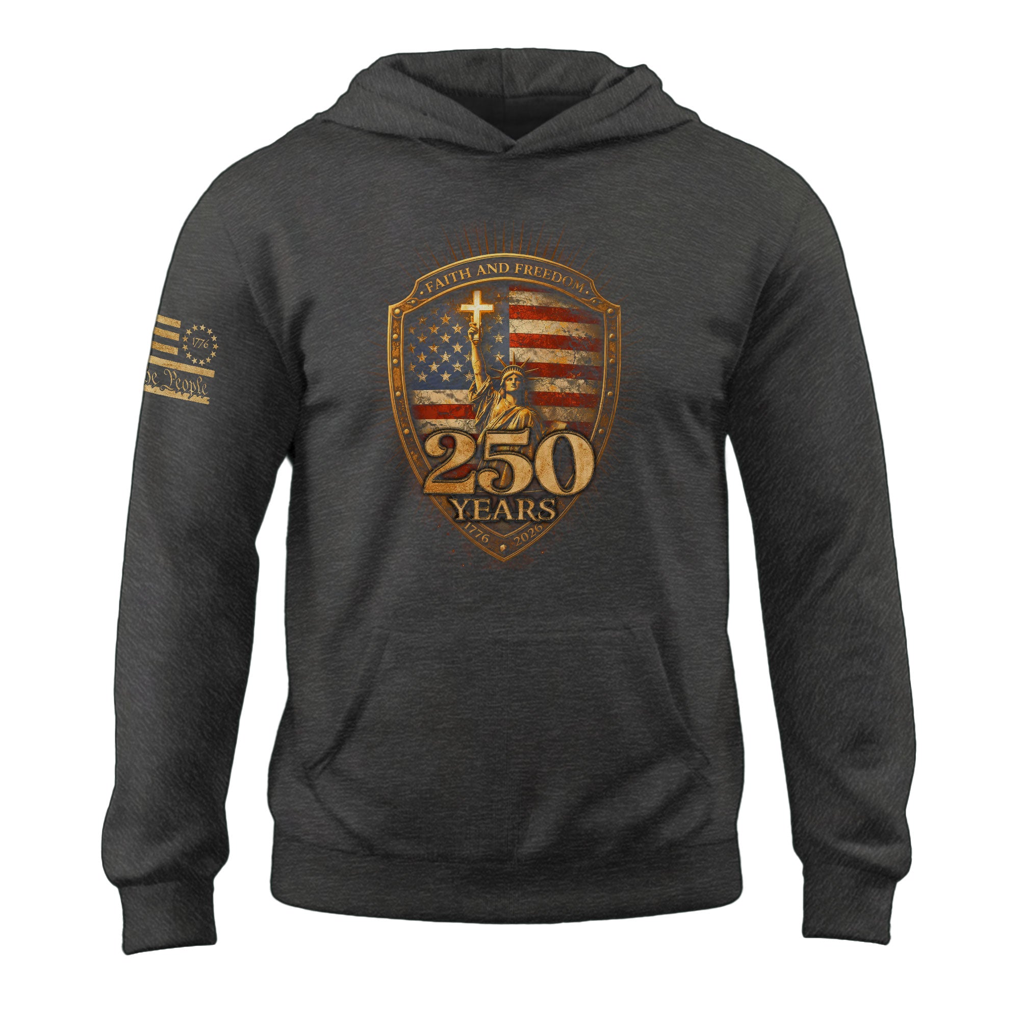 USA 250th Anniversary 1776-2026 Semiquincentennial Hoodie – Christian Faith and Freedom Statue of Liberty 250 Years Patriotic Hoodie