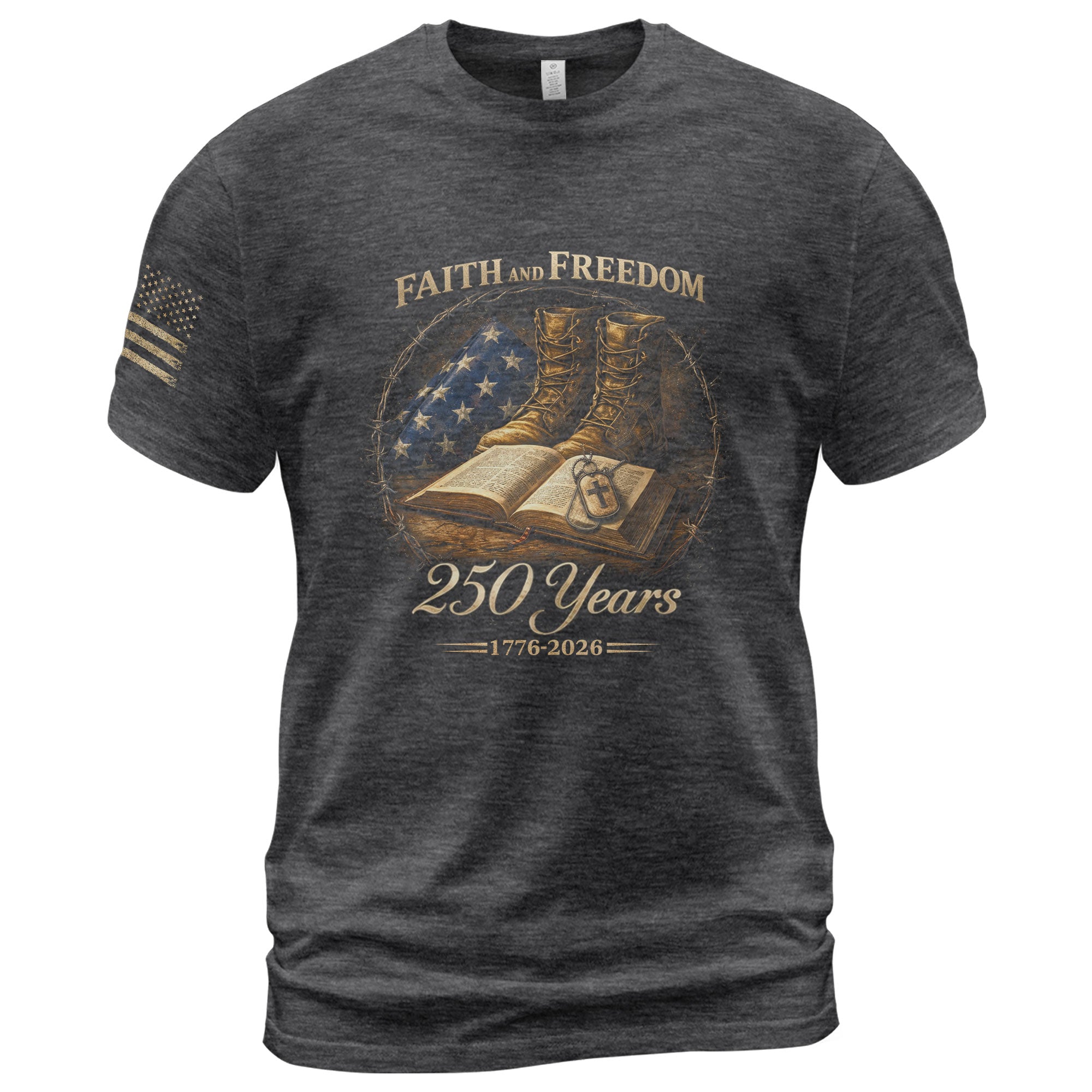 America 250th Anniversary Military Shirt - 1776-2026 Faith and Freedom Christian Tee, 250 Years Holy Bible Design