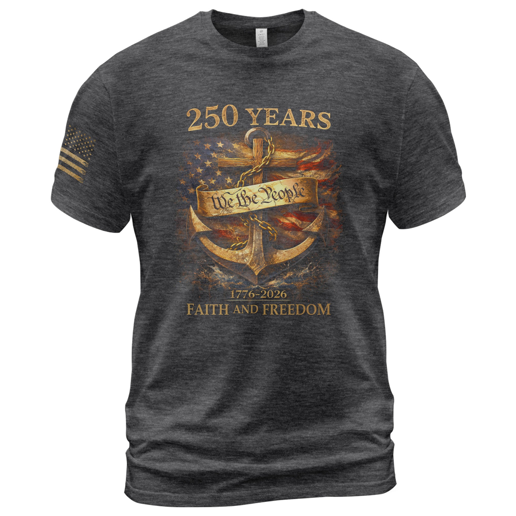 America 250th Anniversary 1776-2026 Semiquincentennial T-Shirt – We The People Anchor of Faith and Freedom Liberty Bell Cross Patriotic Tee