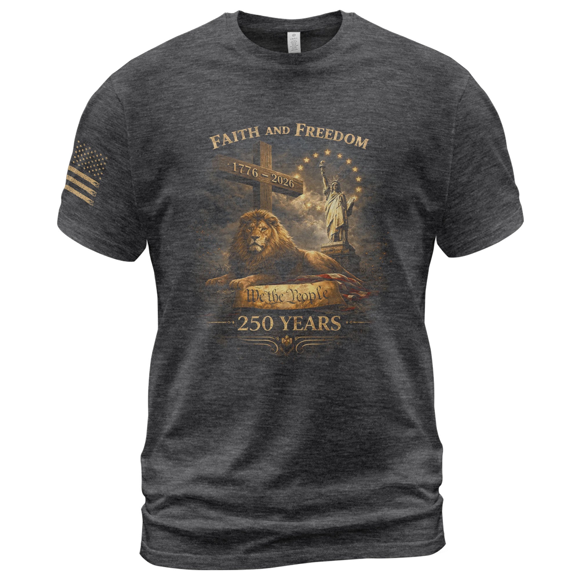 America 250th Anniversary 1776-2026 T-Shirt – Lion of Liberty Christian Faith and Freedom We The People 250 Years Patriotic Tee