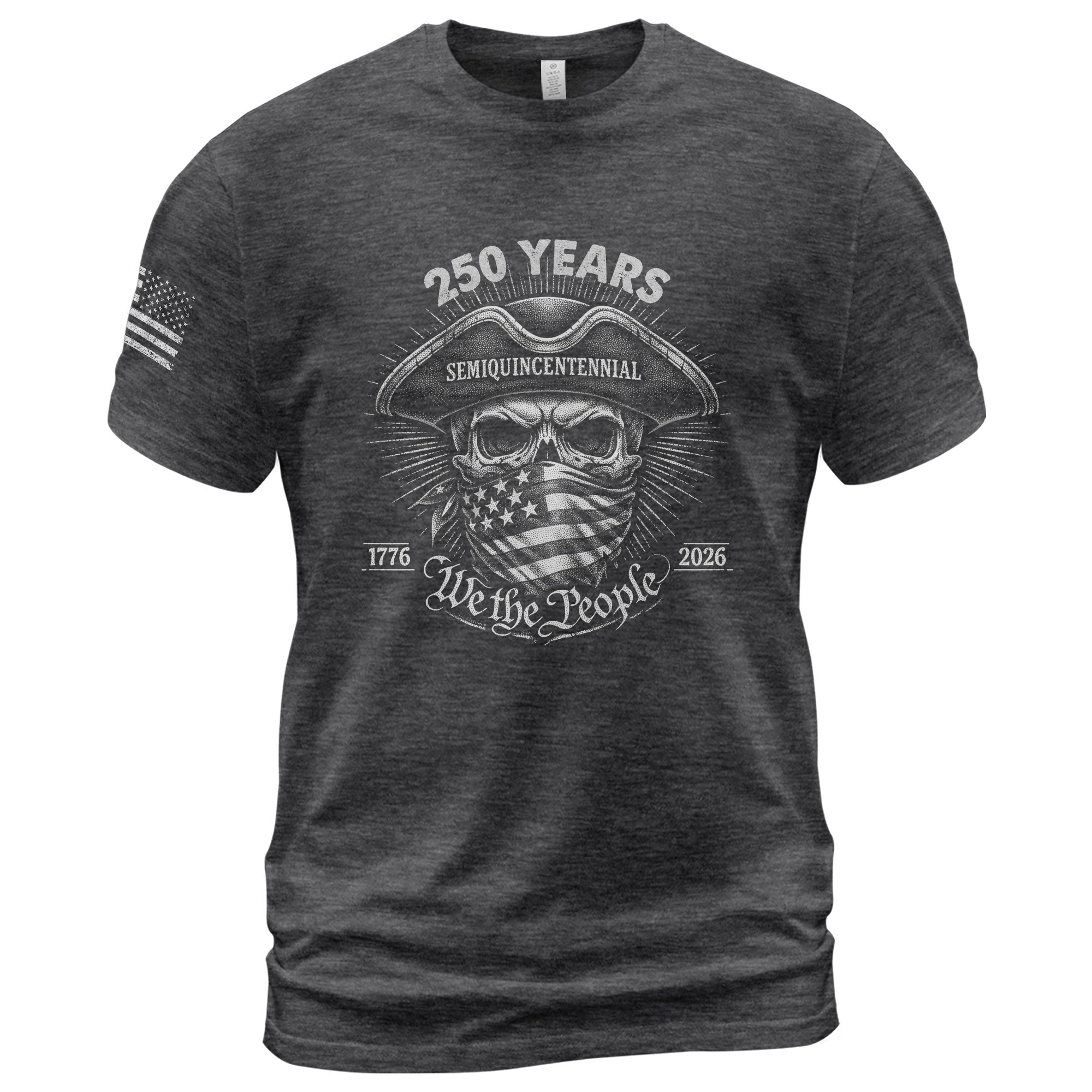 America 250th Anniversary T-Shirt (1776-2026) – We The People Patriot Skull & Revolution Tee