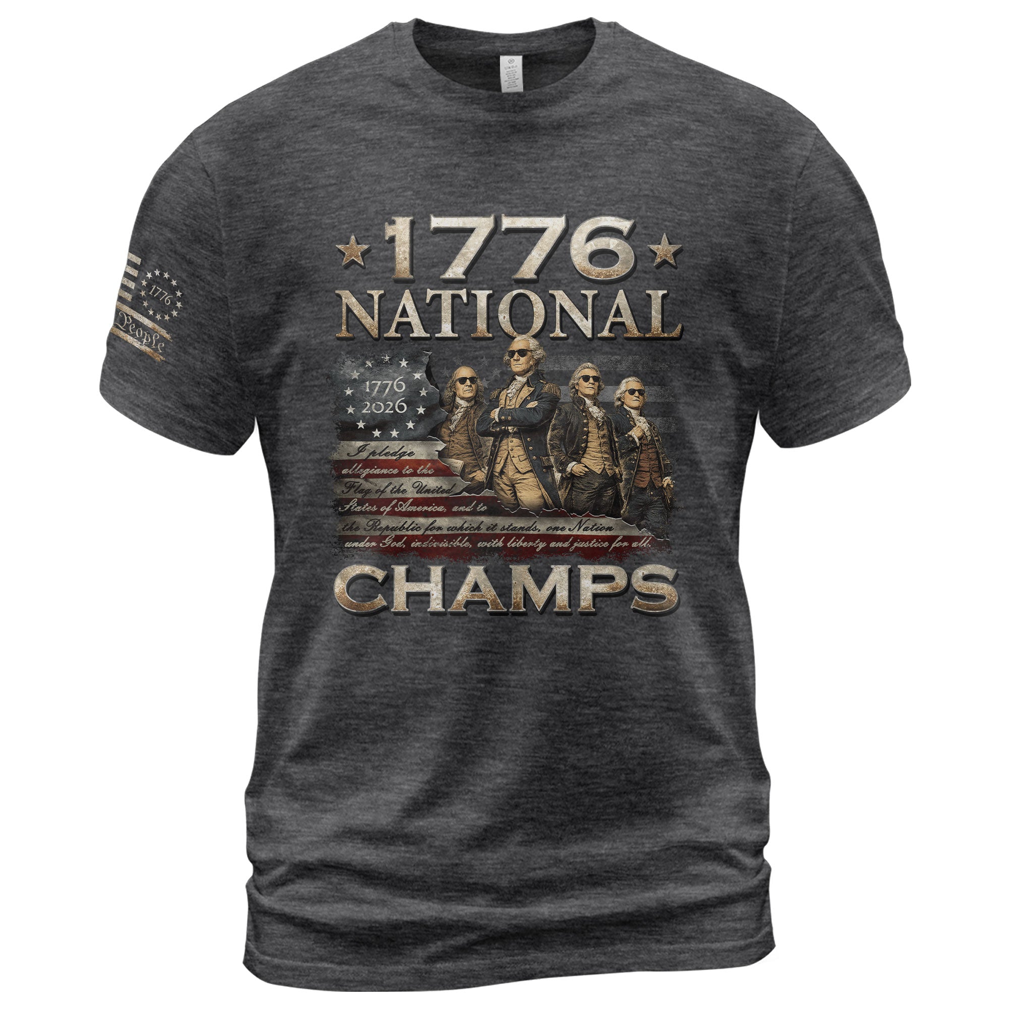 1776 National Champs T-Shirt Patriotic US Founding Fathers Fourth of July Graphic Tee