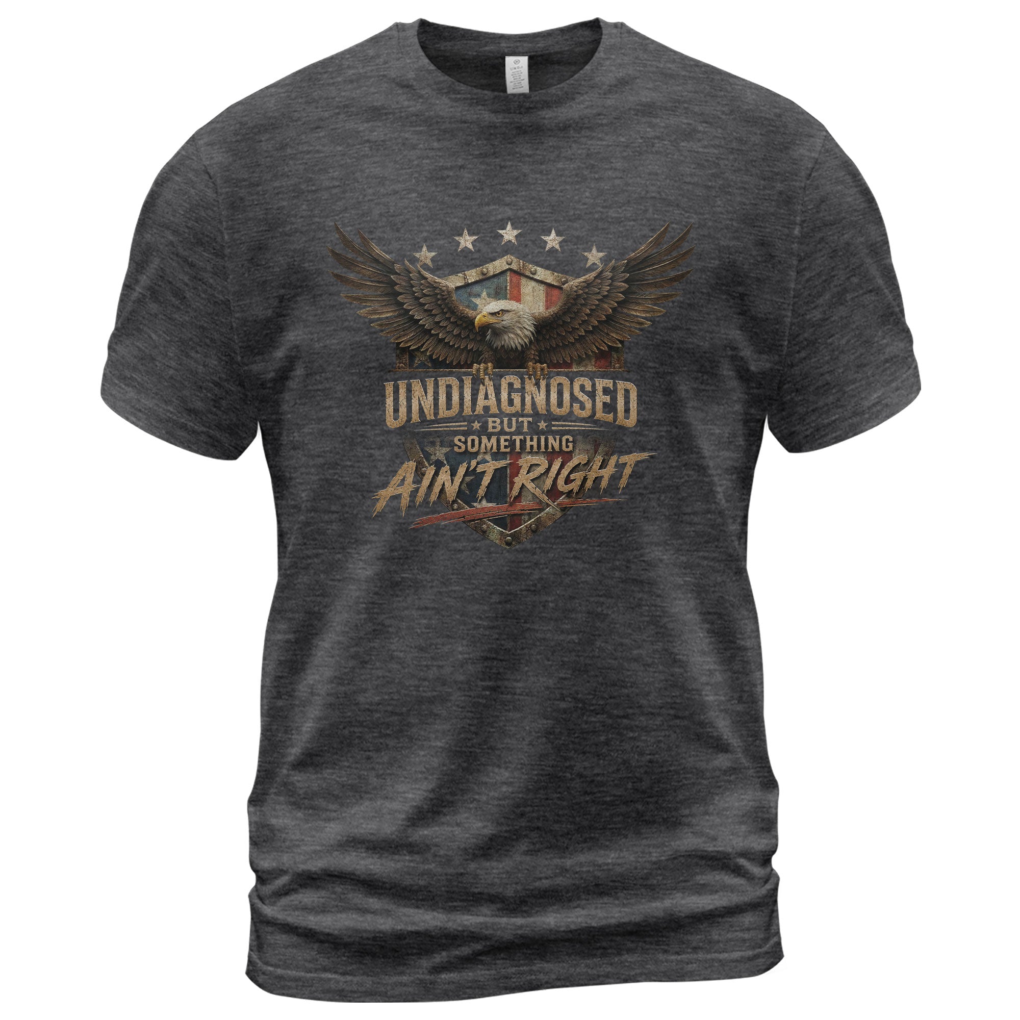Undiagnosed But Something Ain't Right Tshirt - Patriotic Eagle Chronic Illness Tee