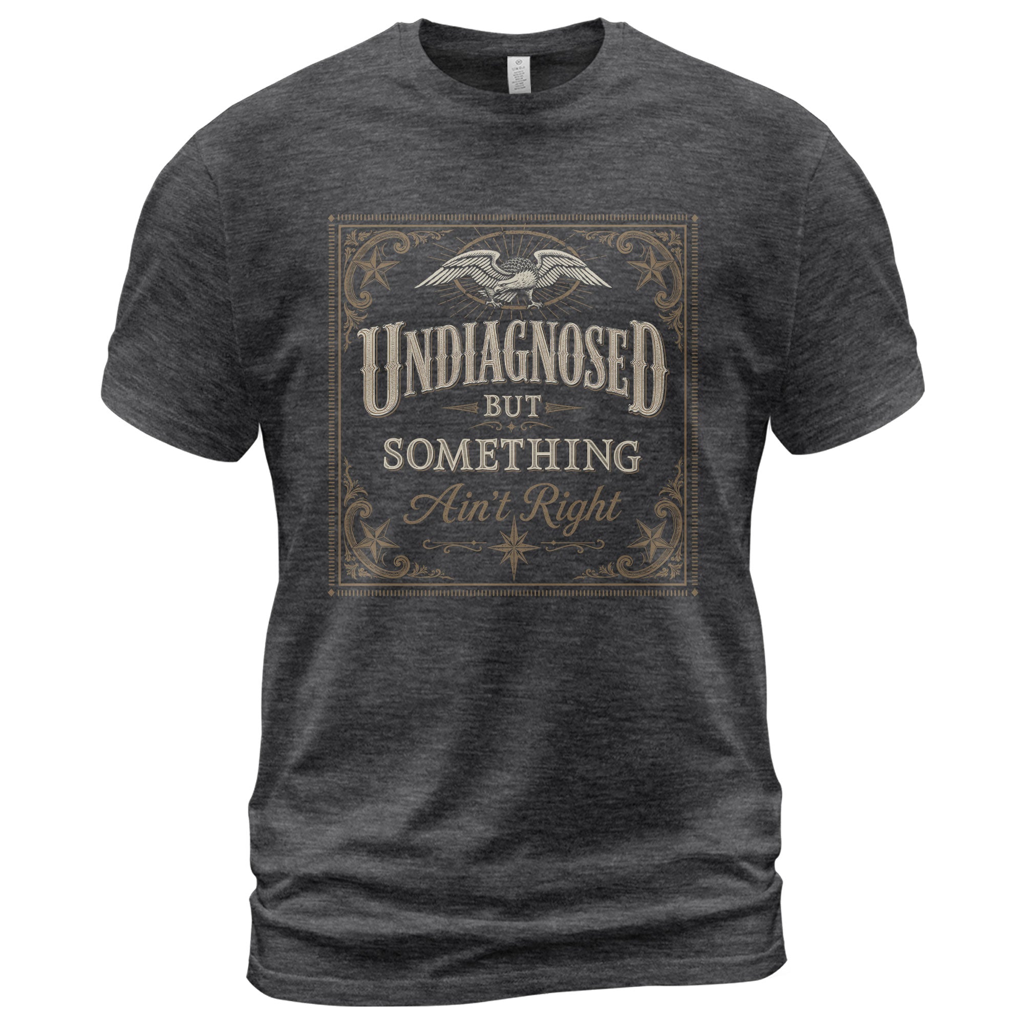 Undiagnosed But Something Ain't Right Tshirt - Vintage Filigree Chronic Illness Tee