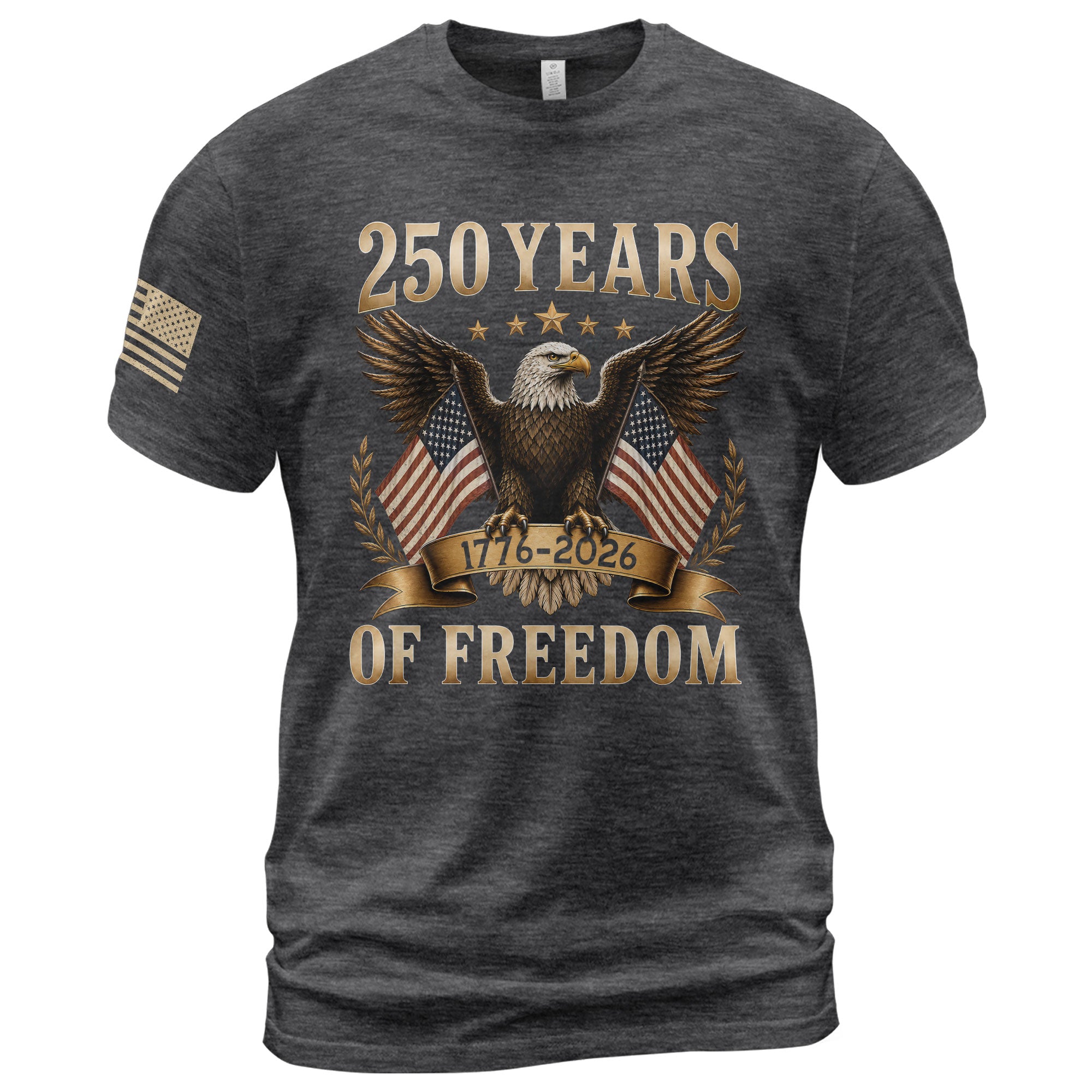 250 Years Of Freedom Graphic Tee - Classic Patriotic Eagle American Flag Cotton Shirt
