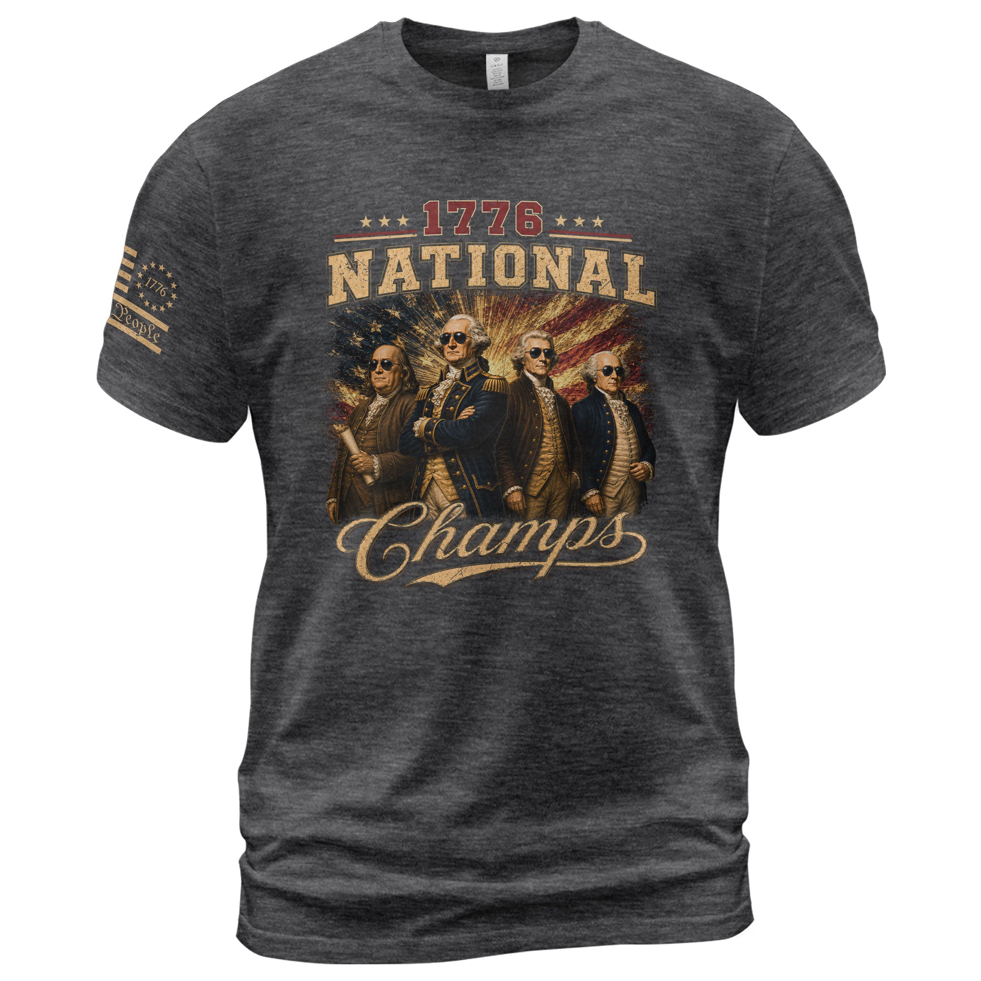 1776 National Champs Patriotic Graphic T-Shirt Founding Fathers Vintage Style Casual Apparel