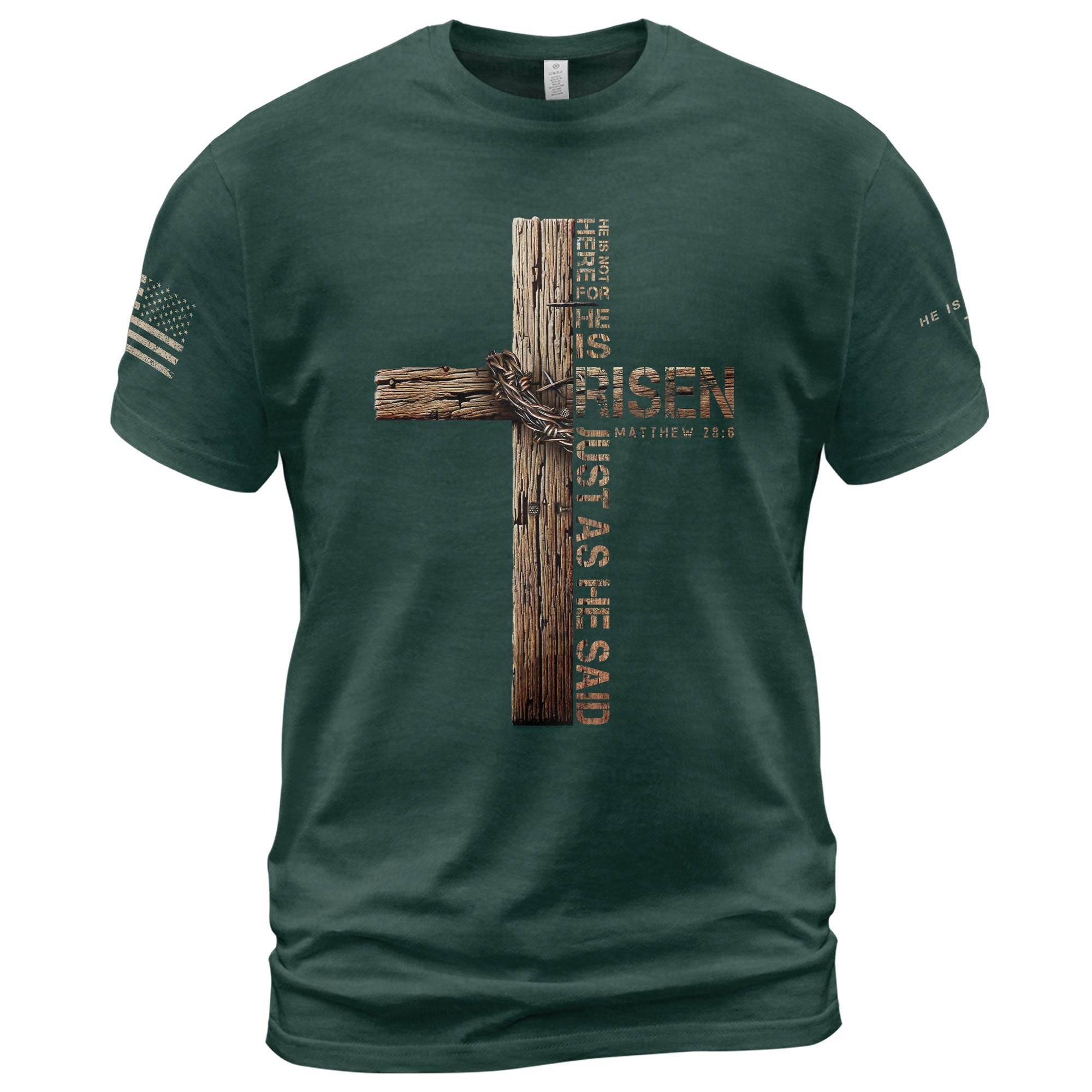 He Is Risen T-Shirt – Just As He Said (Matthew 28:6) - Rust Field Wear
