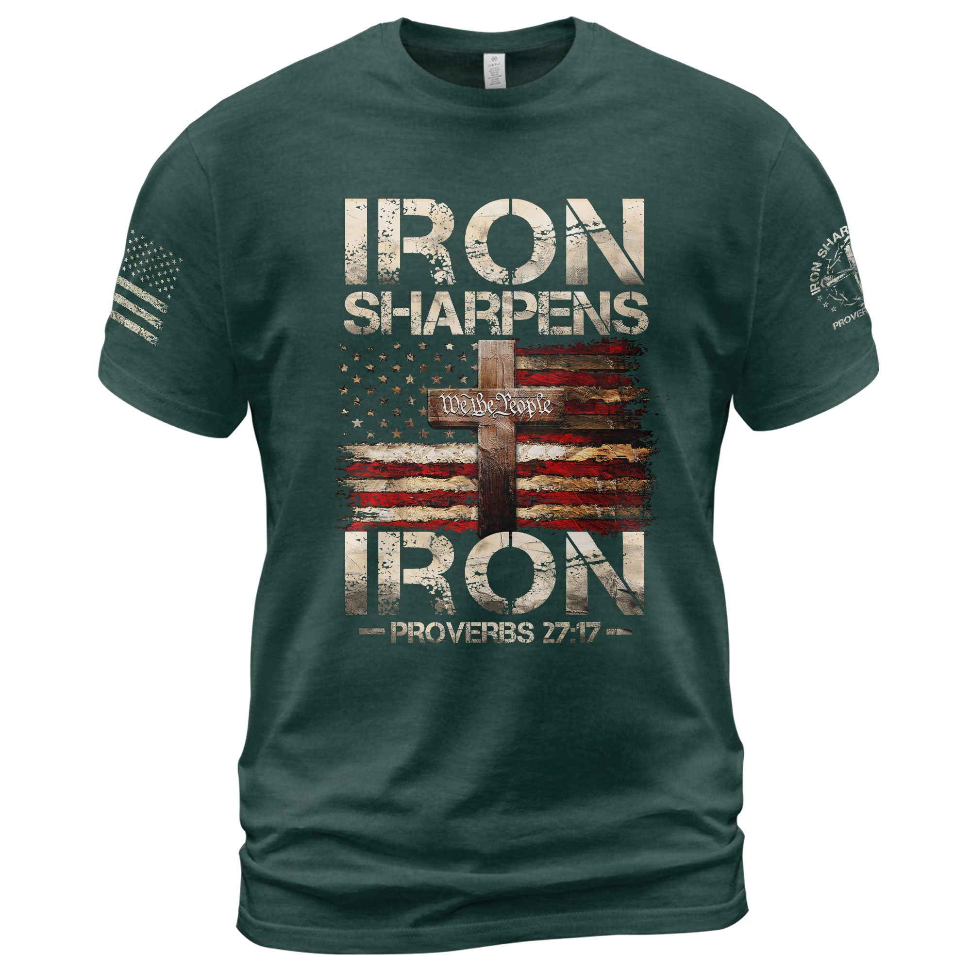 Iron Sharpens Iron T-Shirt – Proverbs 27:17 Patriotic Christian Tee