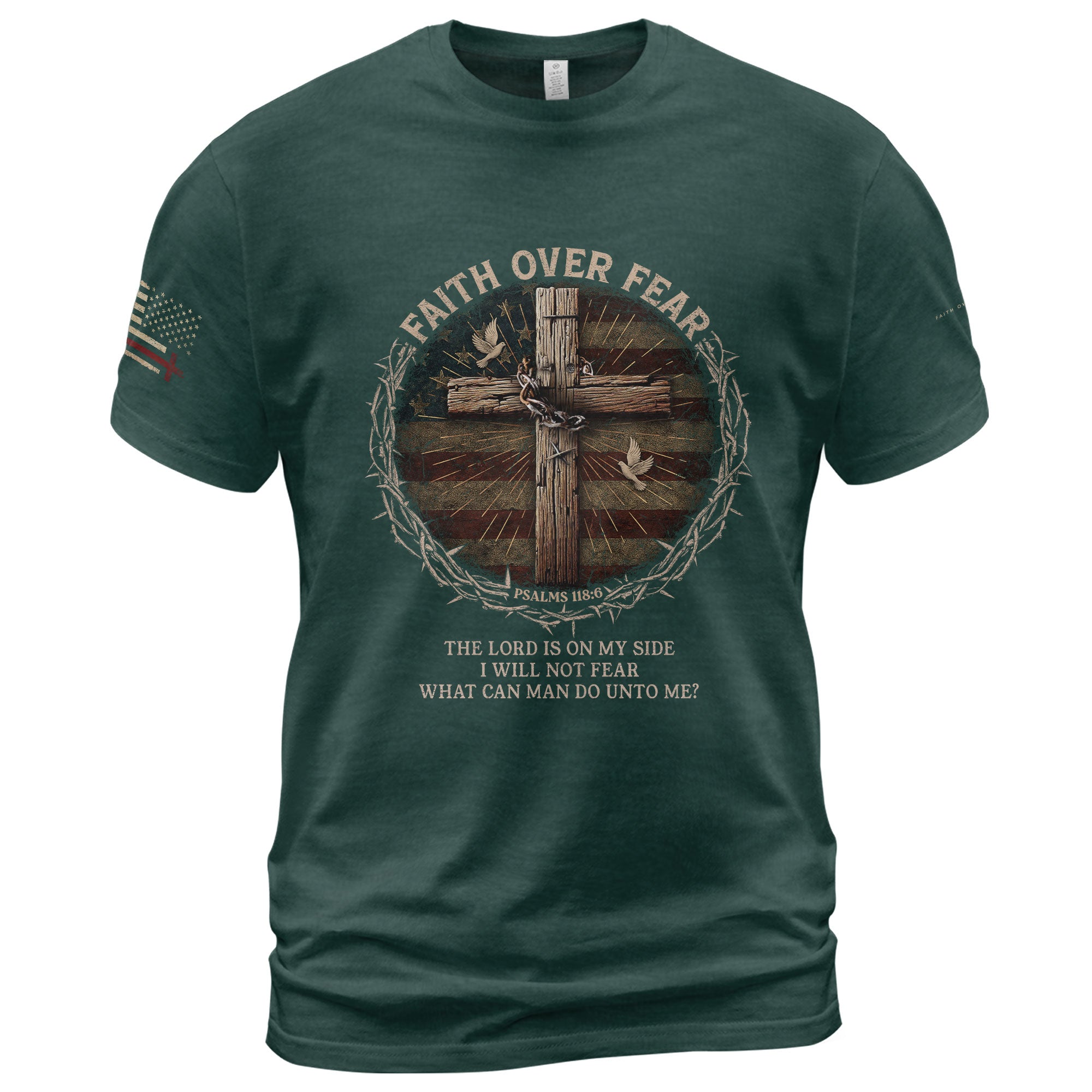 Faith Over Fear – Psalm 118:6 Warrior Tee