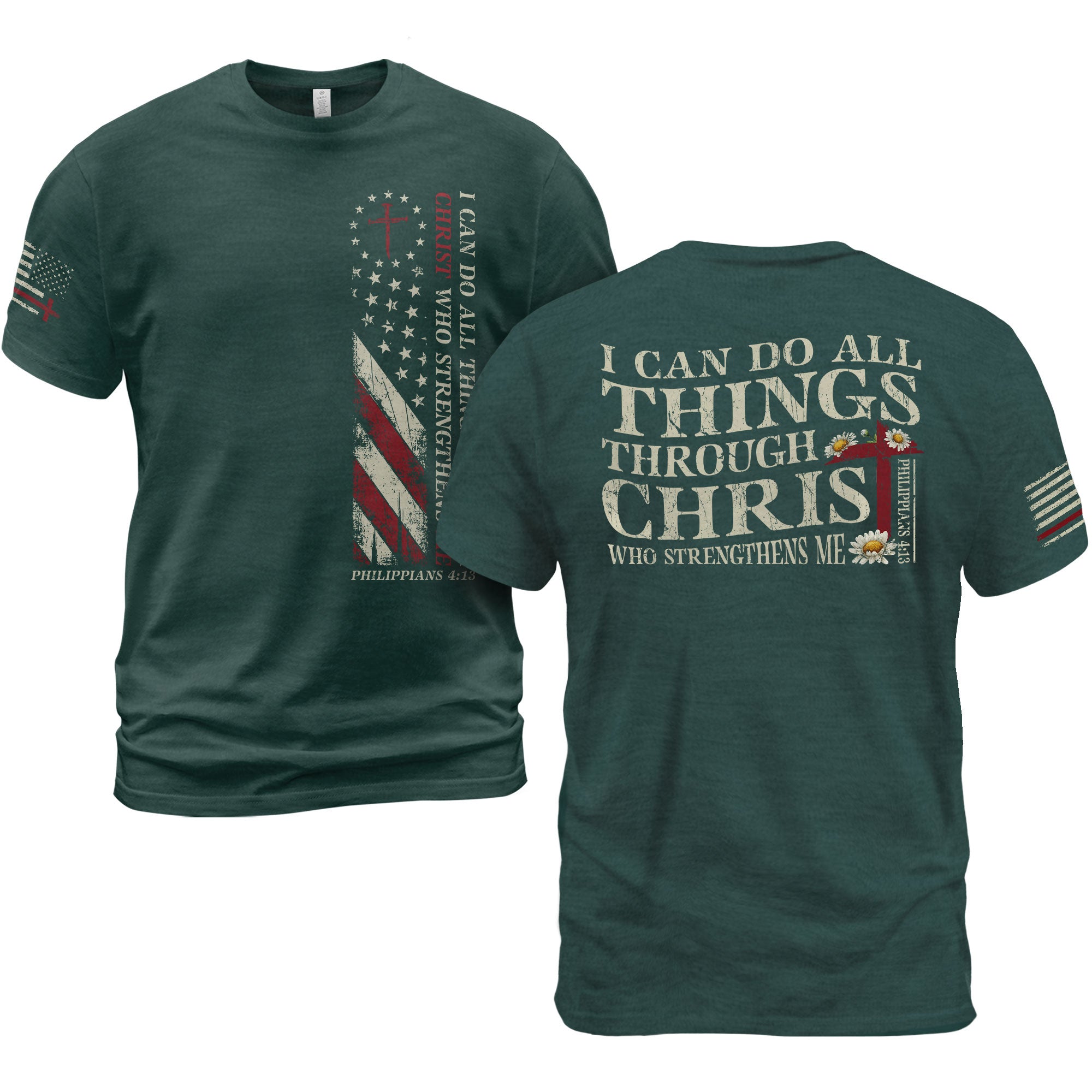 Philippians 4:13 Shirt – I Can Do All Things Through Christ American Flag Tee